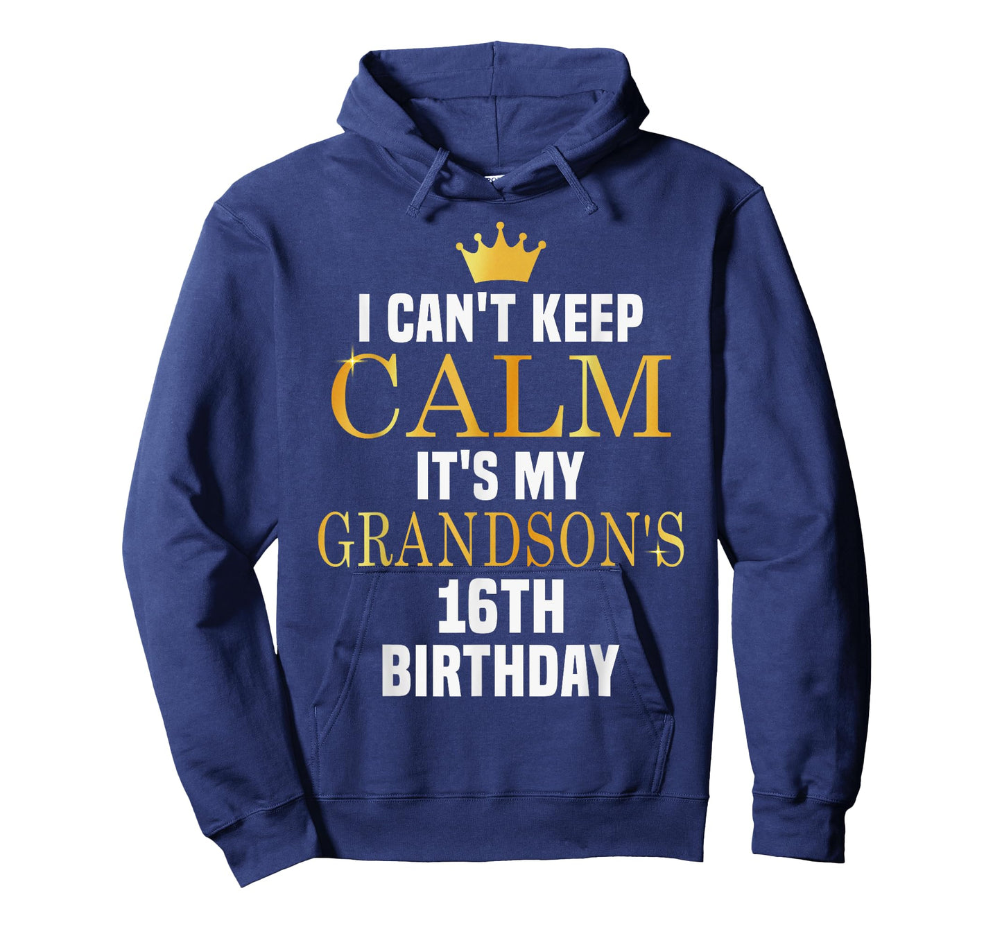 I Can't Keep Calm Its My Grandson's 16th Birthday Bday T-Shirt