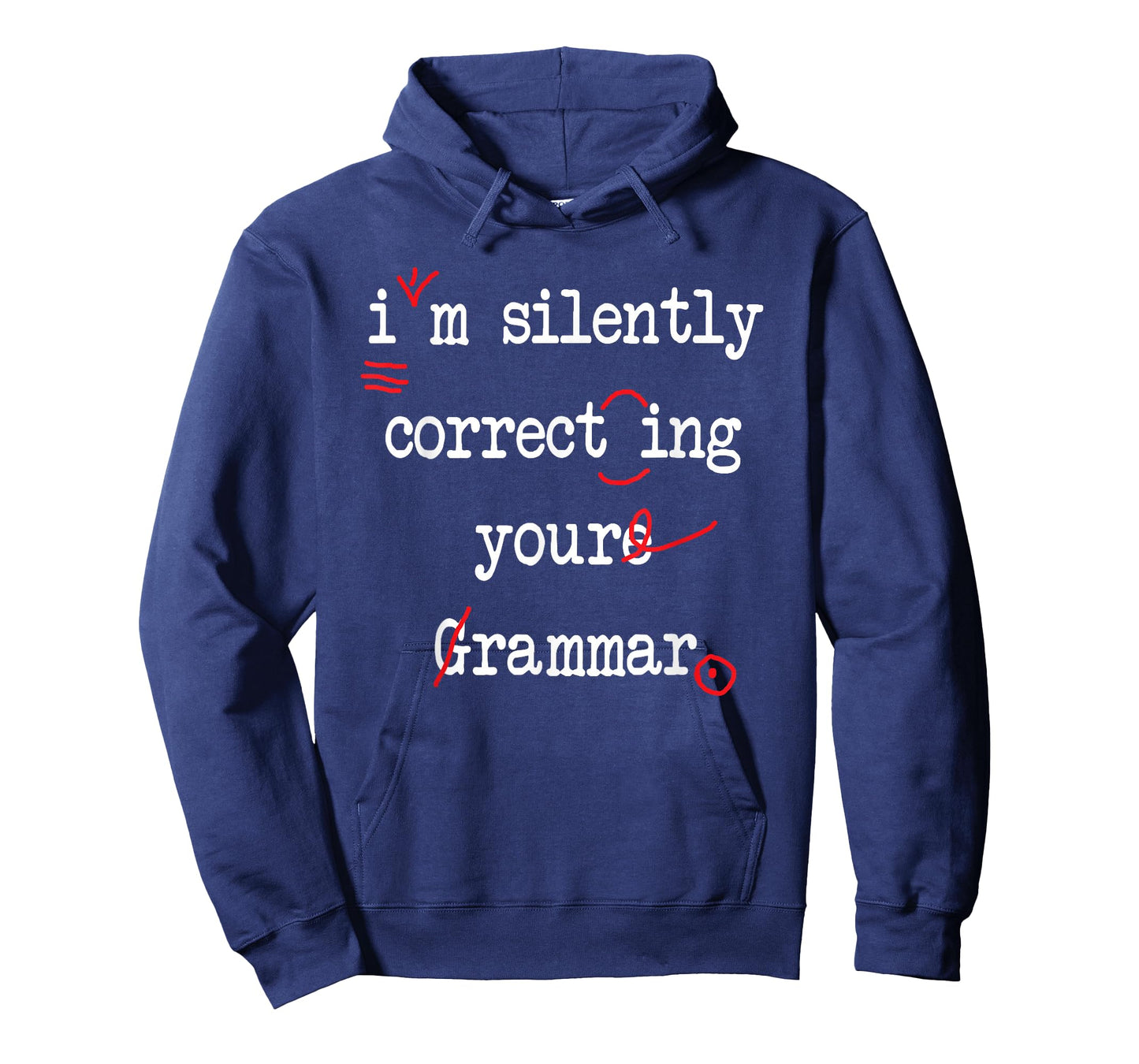 I'm Silently Correcting Your Grammar High School T-Shirt
