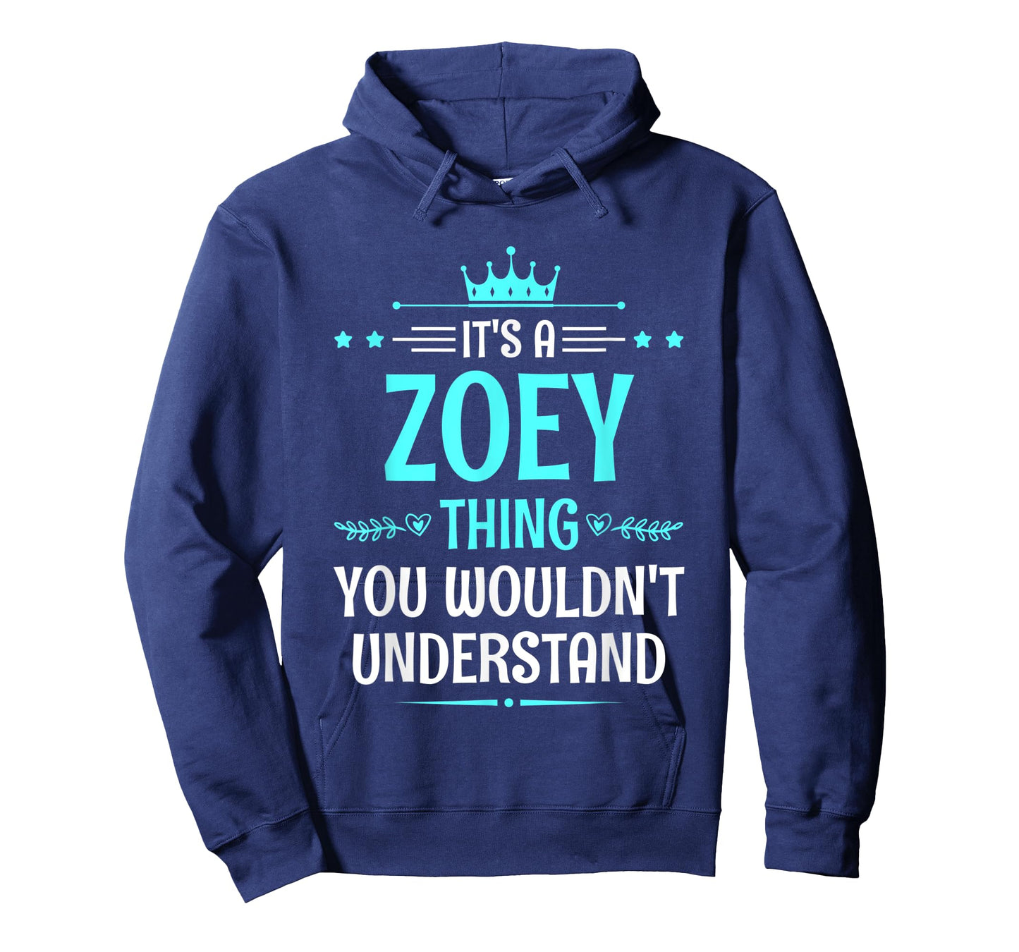 It's a Zoey Thing You Wouldn't Understand Funny Name T-Shirt