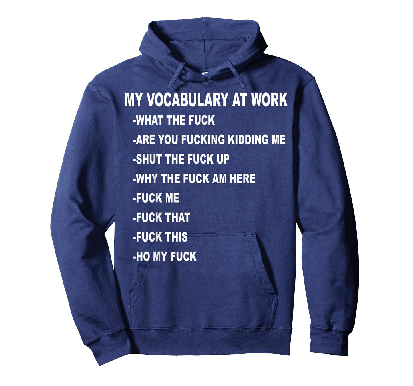 My Vocabulary At Work What The Fuck Are You Fucking Kidding T-Shirt