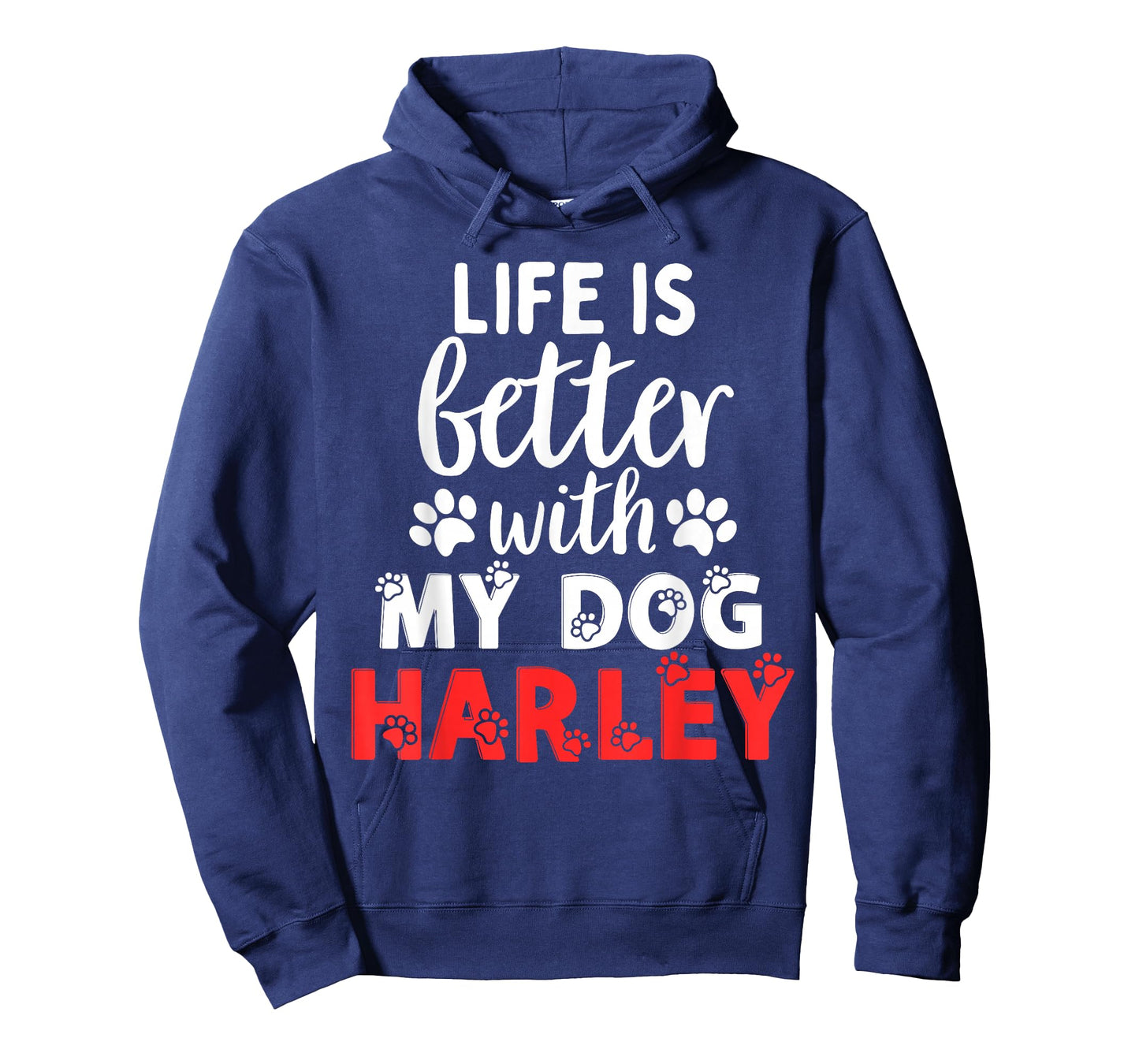 Dog Name Harley Life is Better with My Dog Named Harley T-Shirt