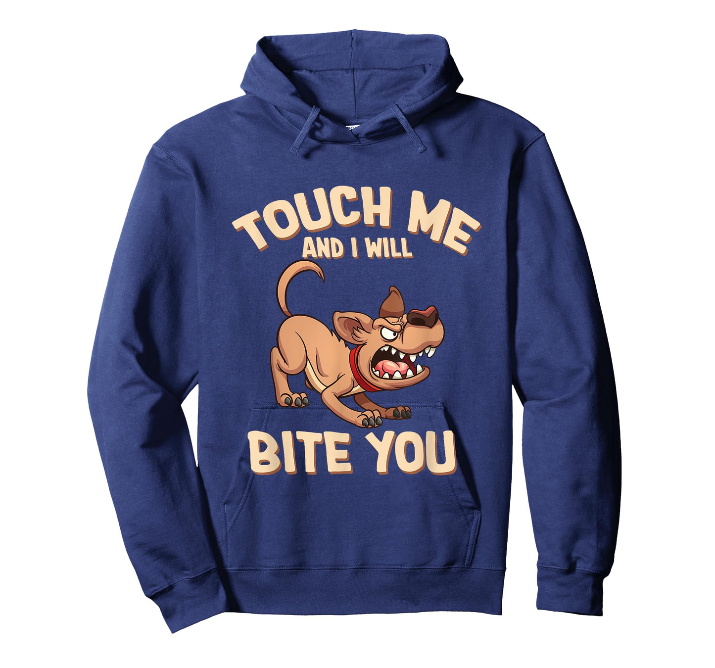 Funny Dog Touch Me And I Will Bite You T-shirt T-Shirt for Men Women