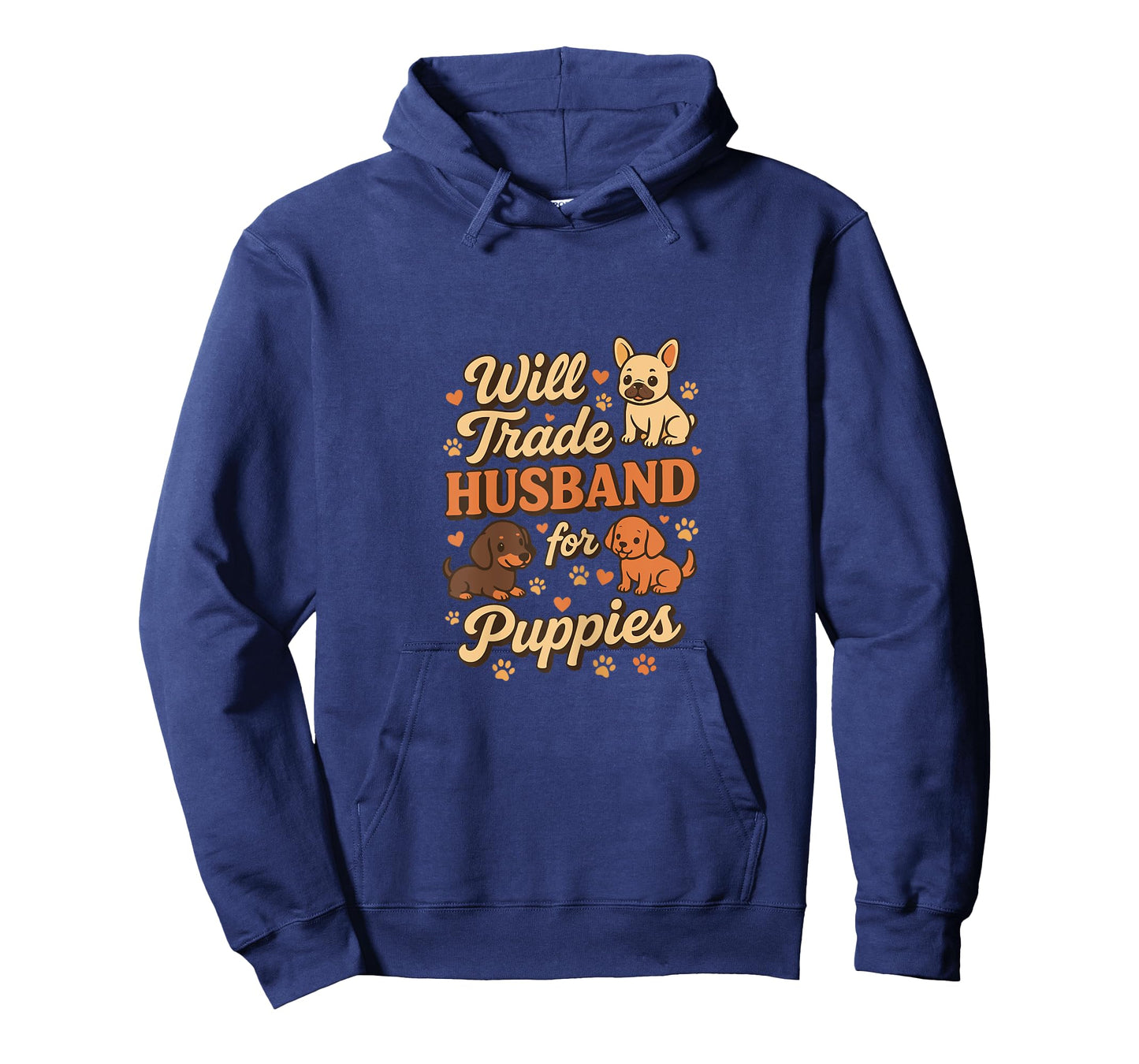 Will Trade Husband For Puppies Funny Dog Women T-Shirt