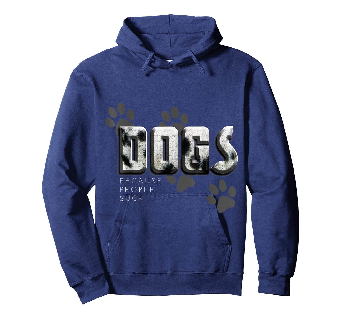 Dogs because people suck, Love Dogs Funny Gift T-Shirt