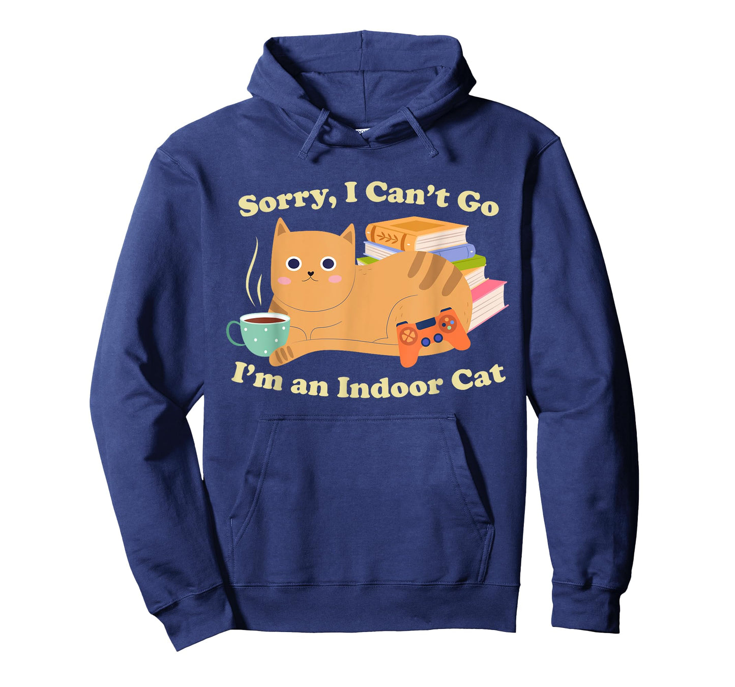 Sorry I Can’t Go I’m an Indoor Cat Funny Kitten Pet Owner T-Shirt