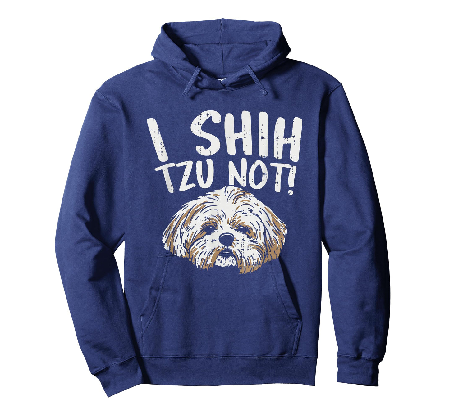 I Shih Tzu Not Design, Funny Dog Lover T-Shirt for Men Women Girls Kids
