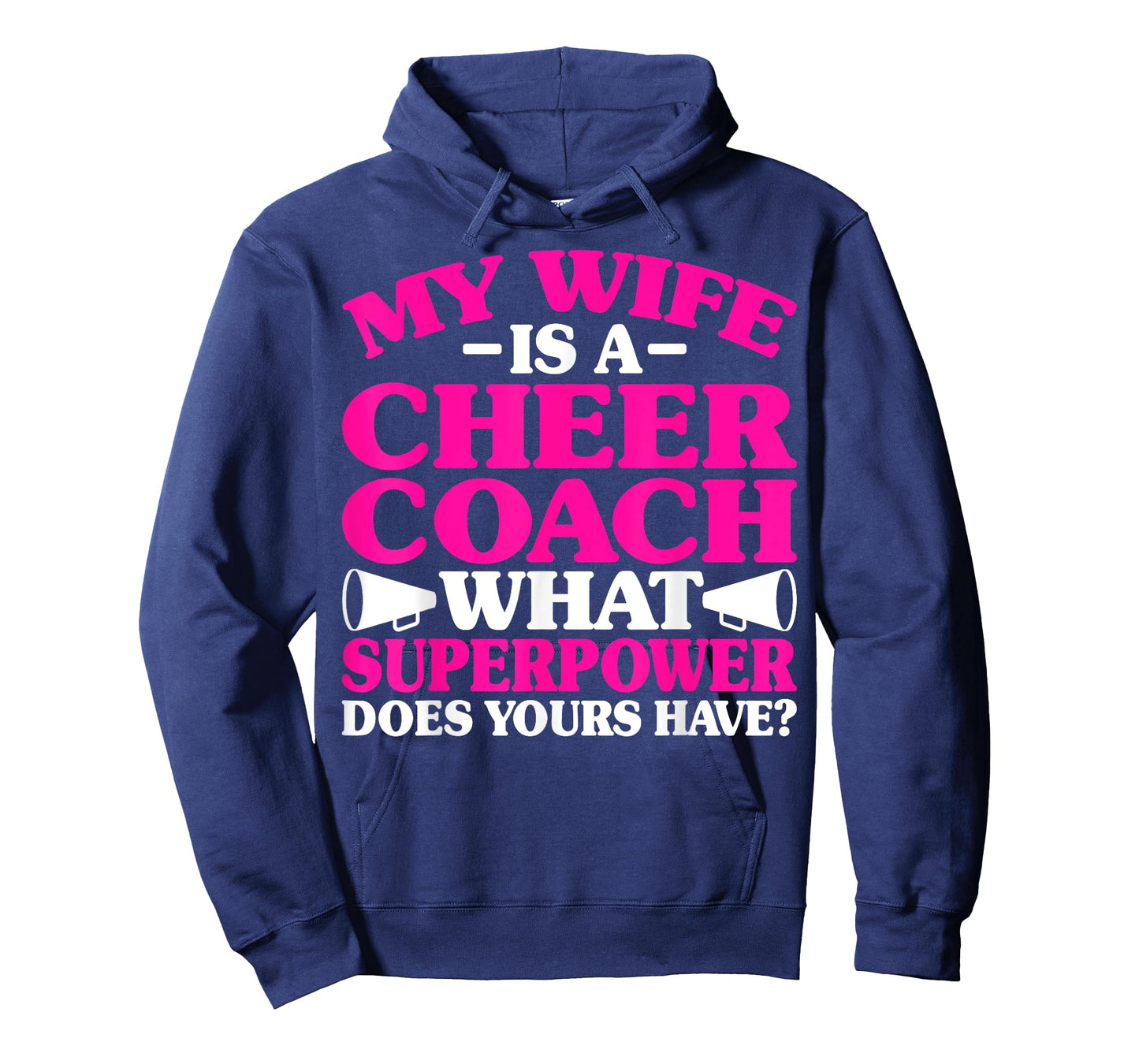 My Wife Is a Cheer Coach What Superpower Does Yours Have T-Shirt