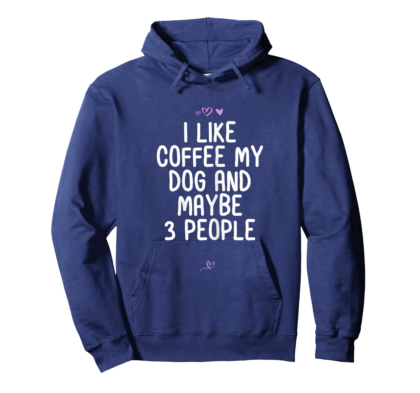 Funny I Like Coffee My Dog and Maybe 3 People Gift Idea Joke T-Shirt