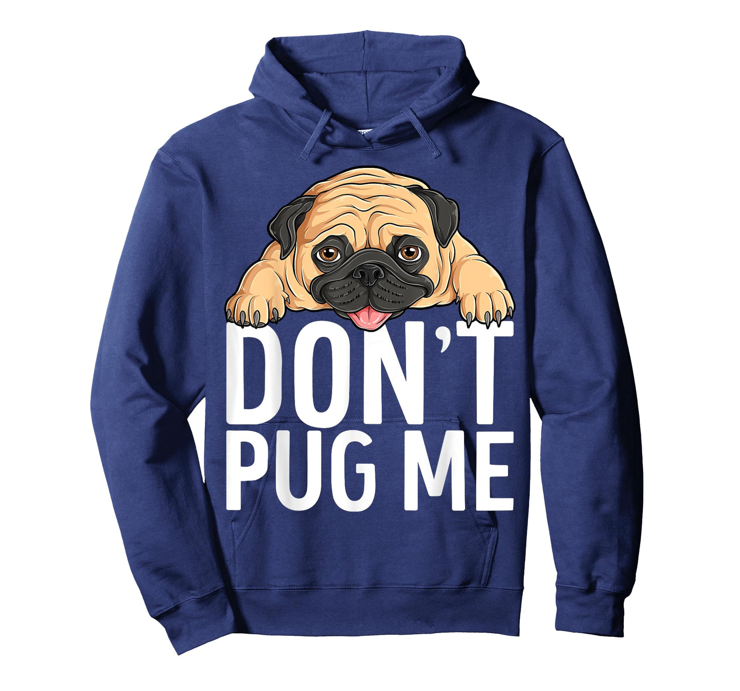 Don't Pug Me Lazy Pug Funny Dog Lover T-Shirt