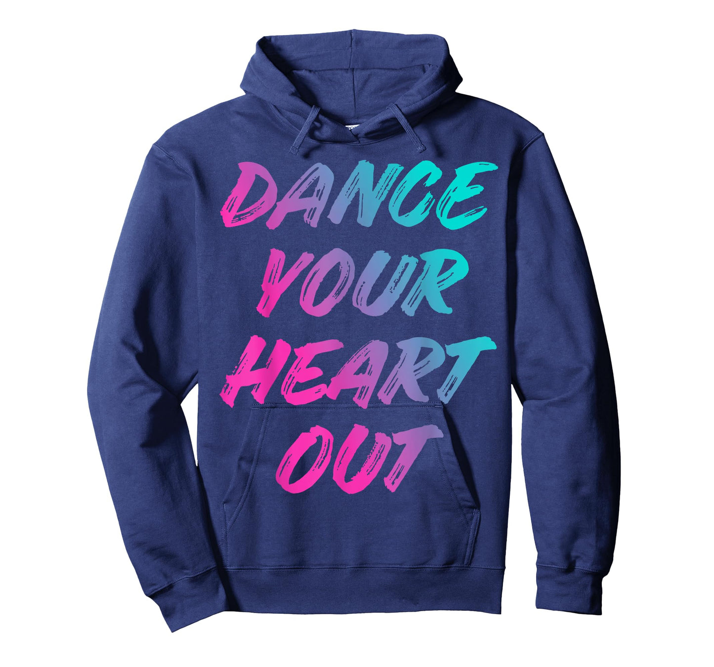 Dance Your Heart Out Funny Dancer Dancing Gifts Men Women T-Shirt