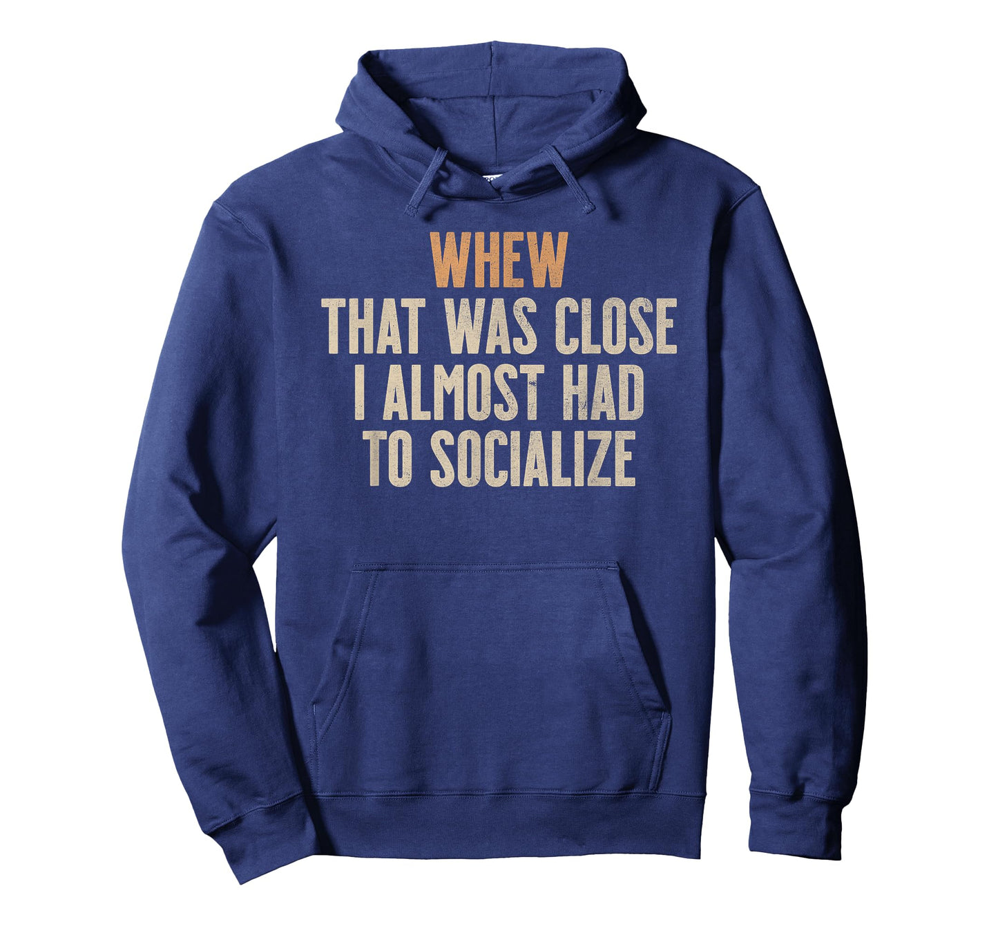 Whew That was Close I Almost Had to Socialize Introvert T-Shirt
