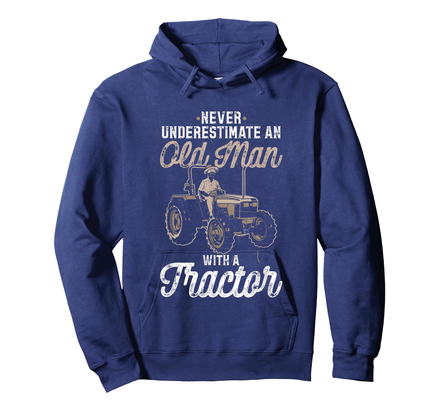 Never Underestimate An Old Man With A Tractor - funny farmer T-Shirt