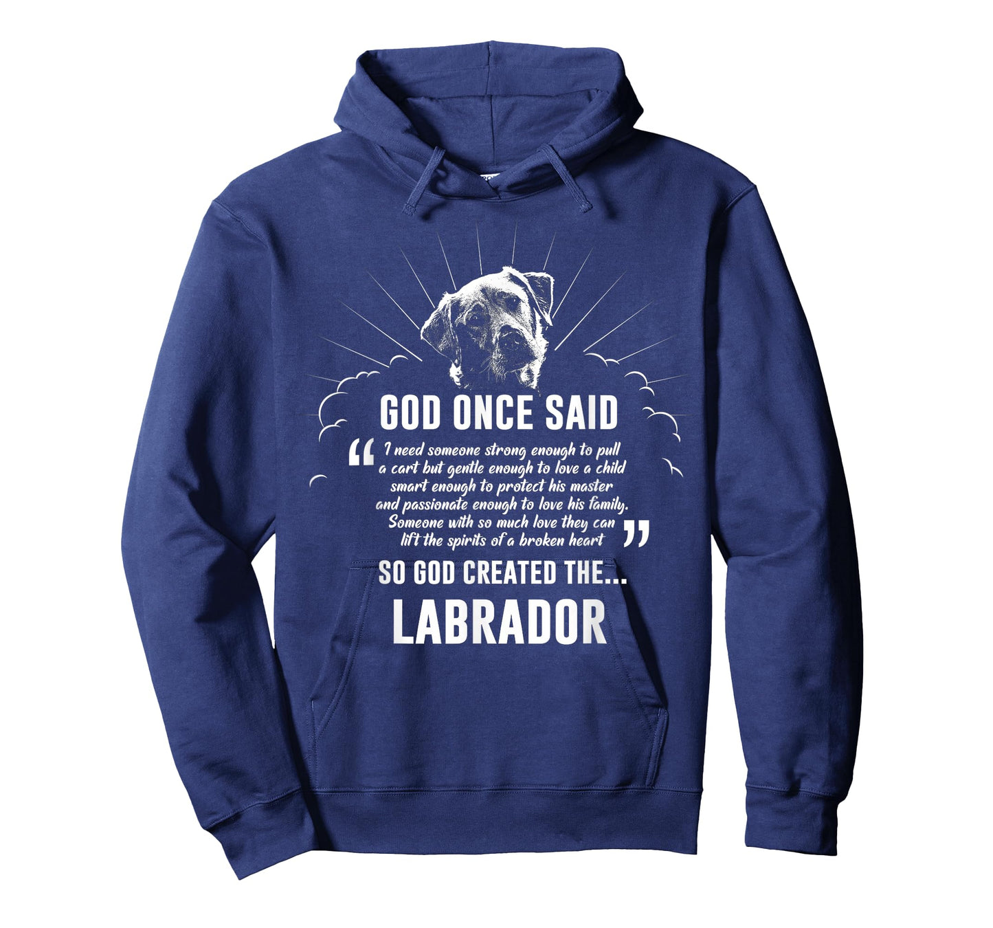 God Once Said Labrador Retriever Men Women T-Shirt