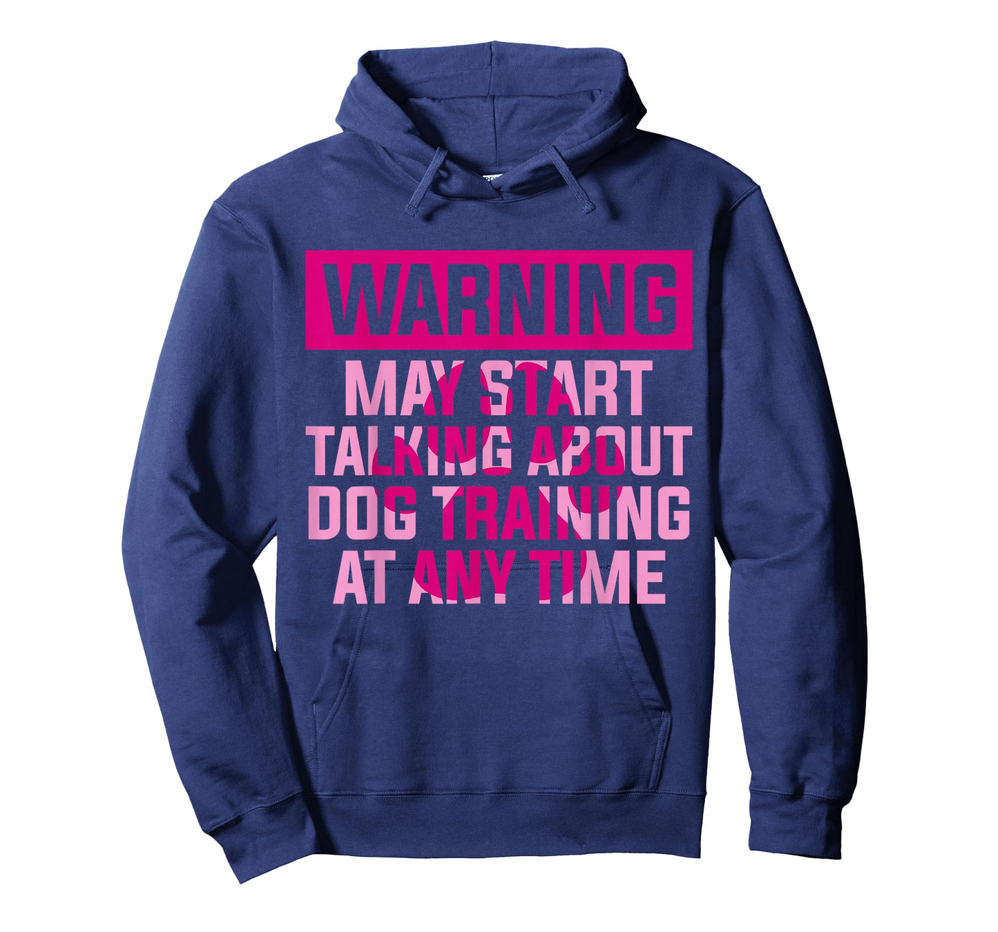 Dog Trainer Warning May Start Talking About Dog Training T-Shirt