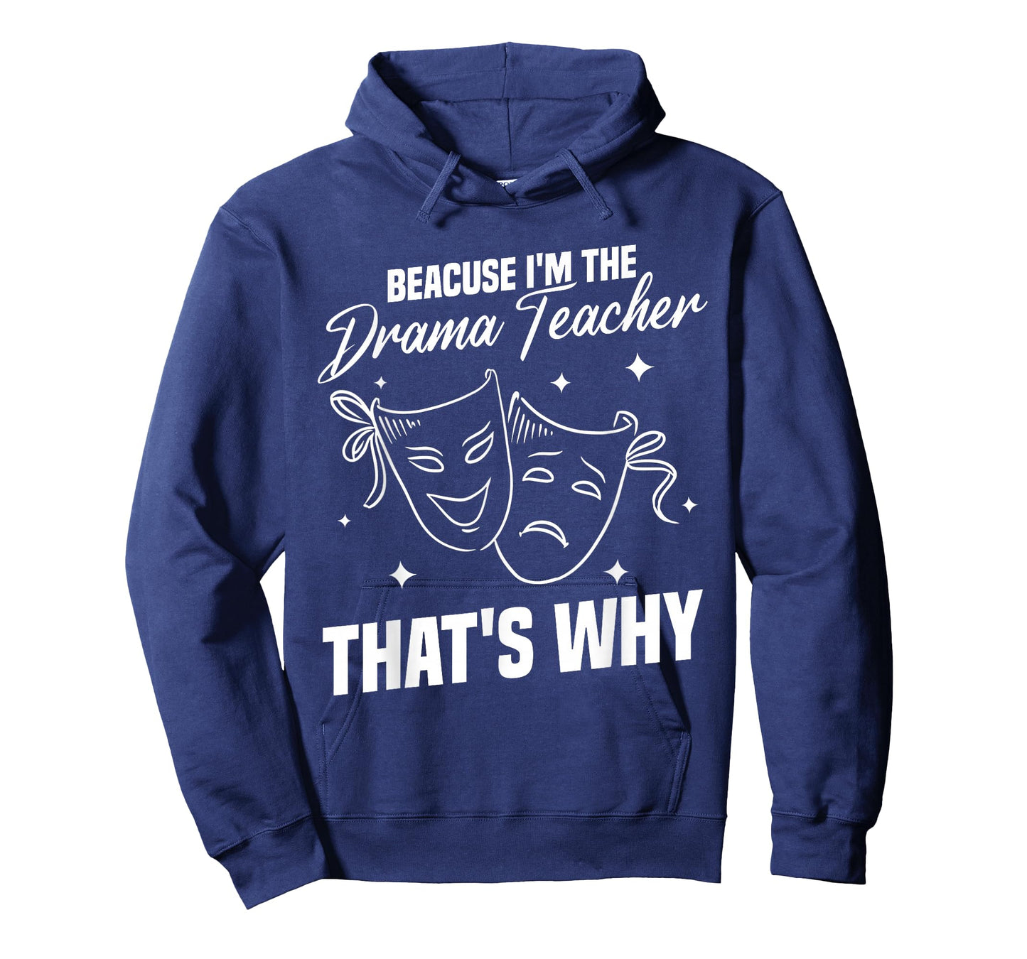 Drama Teacher | Funny Theater Acting Design T-Shirt