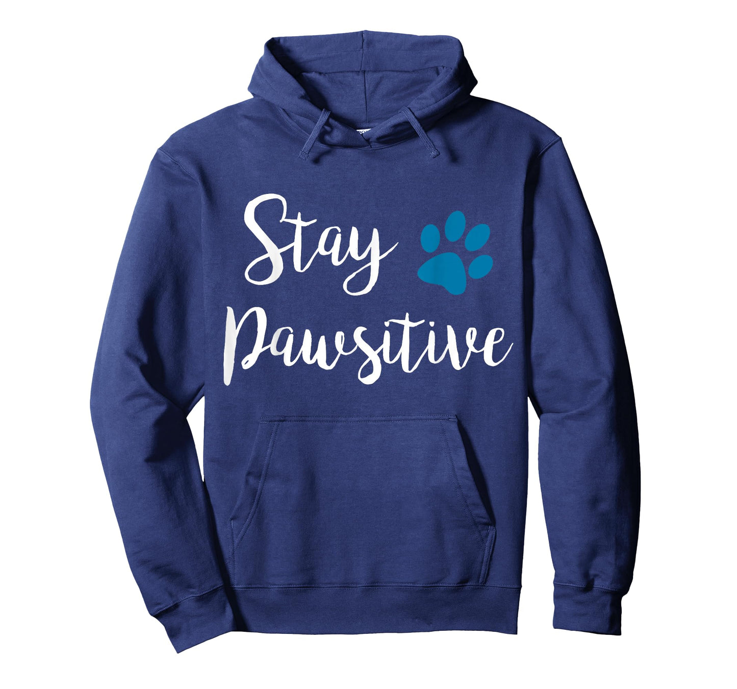 Stay Pawsitive Cute Pet Puppy Kitty Paw Cat Owner Dog Lover T-Shirt
