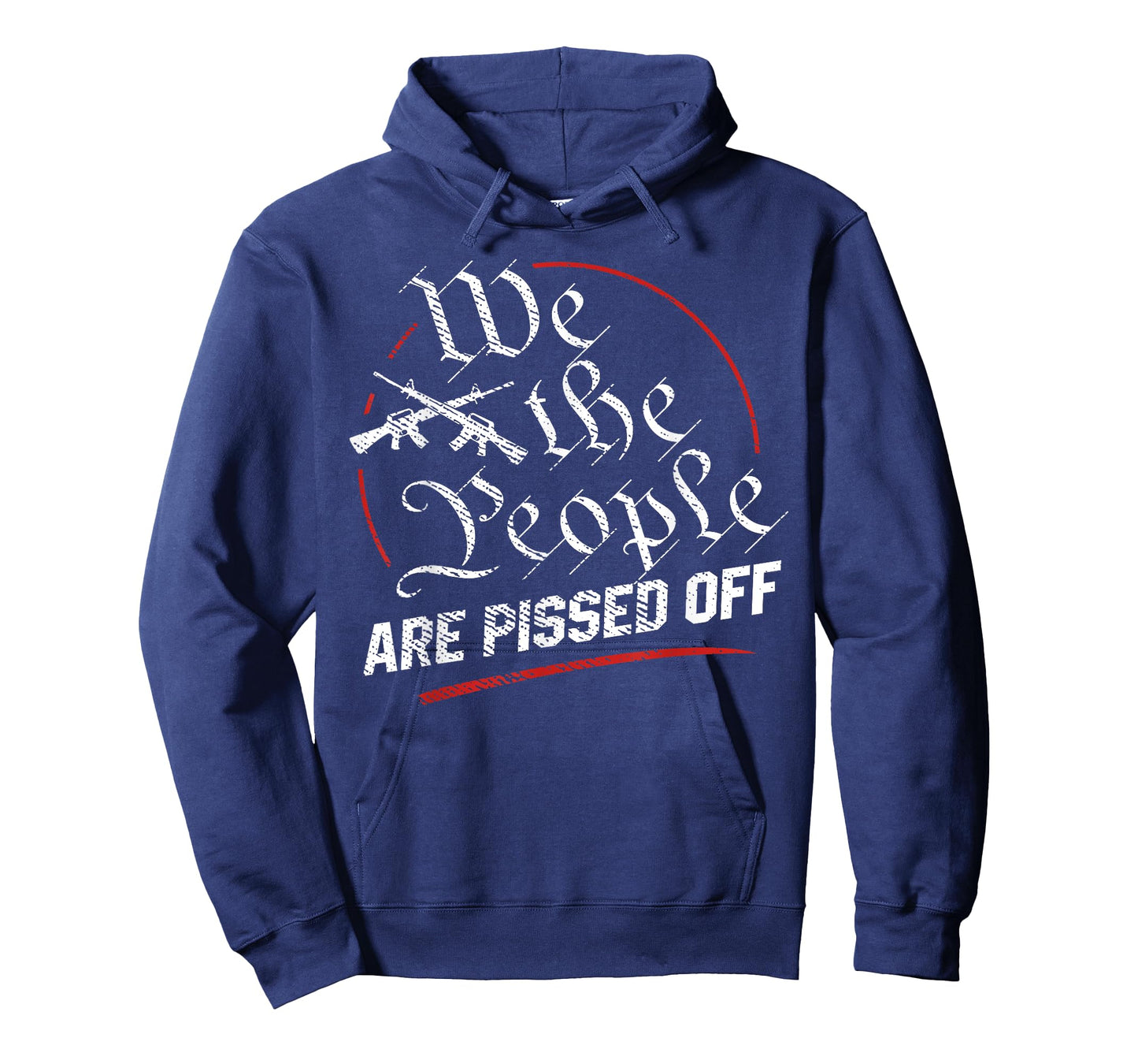 We The People Are Pissed Off T-Shirt