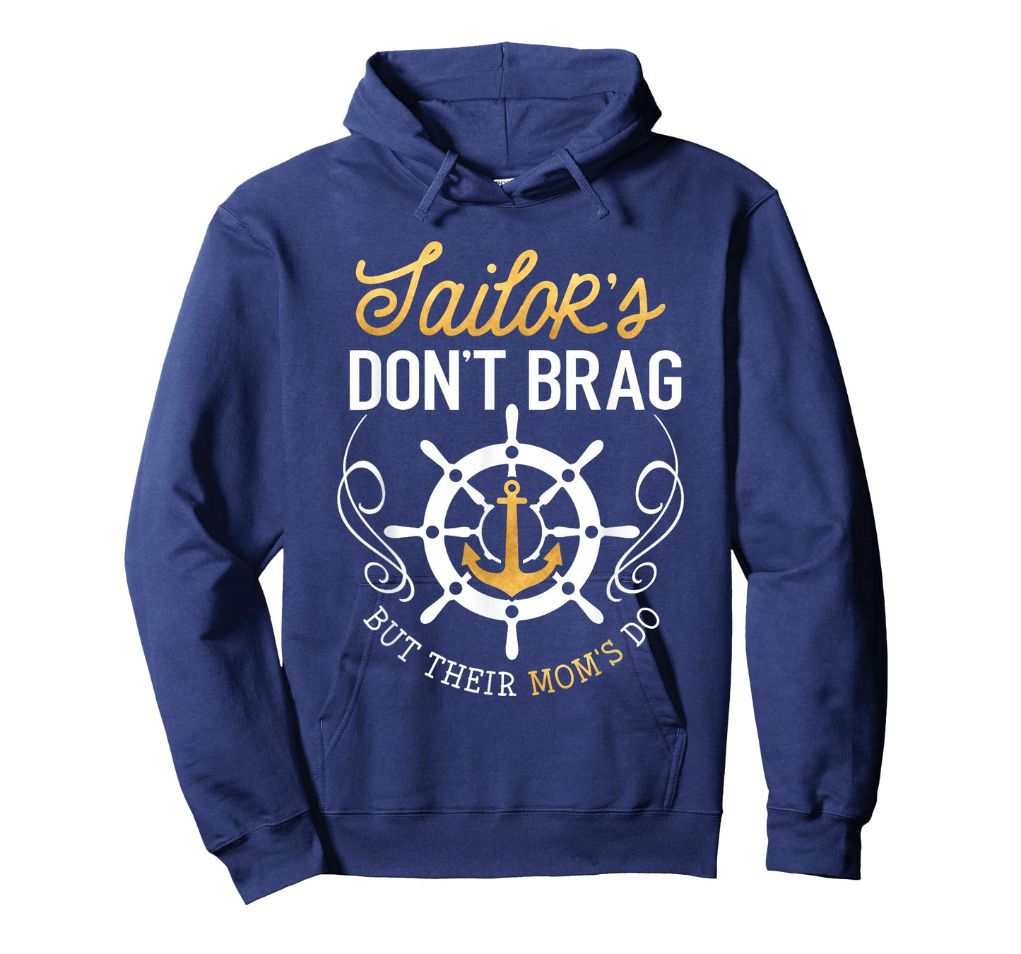 Proud Sailor Mom Shirt Don't Brag But Their Moms Do Funny T-Shirt