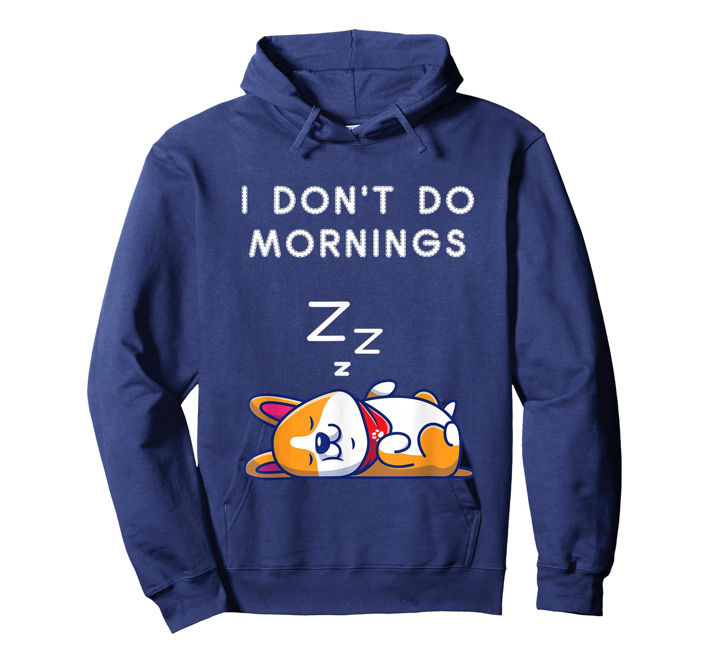 I Don't Do Mornings Funny Dog Sleeping T-Shirt