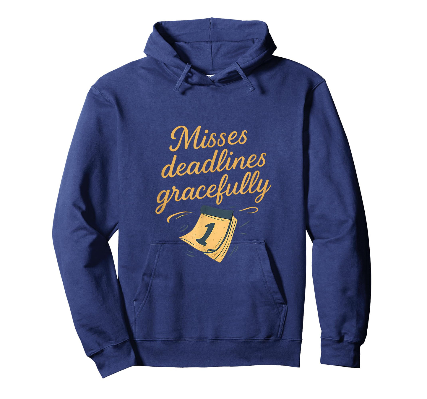 Not All Heroes Wear Capes Misses Deadlines Funny Novelty T-Shirt