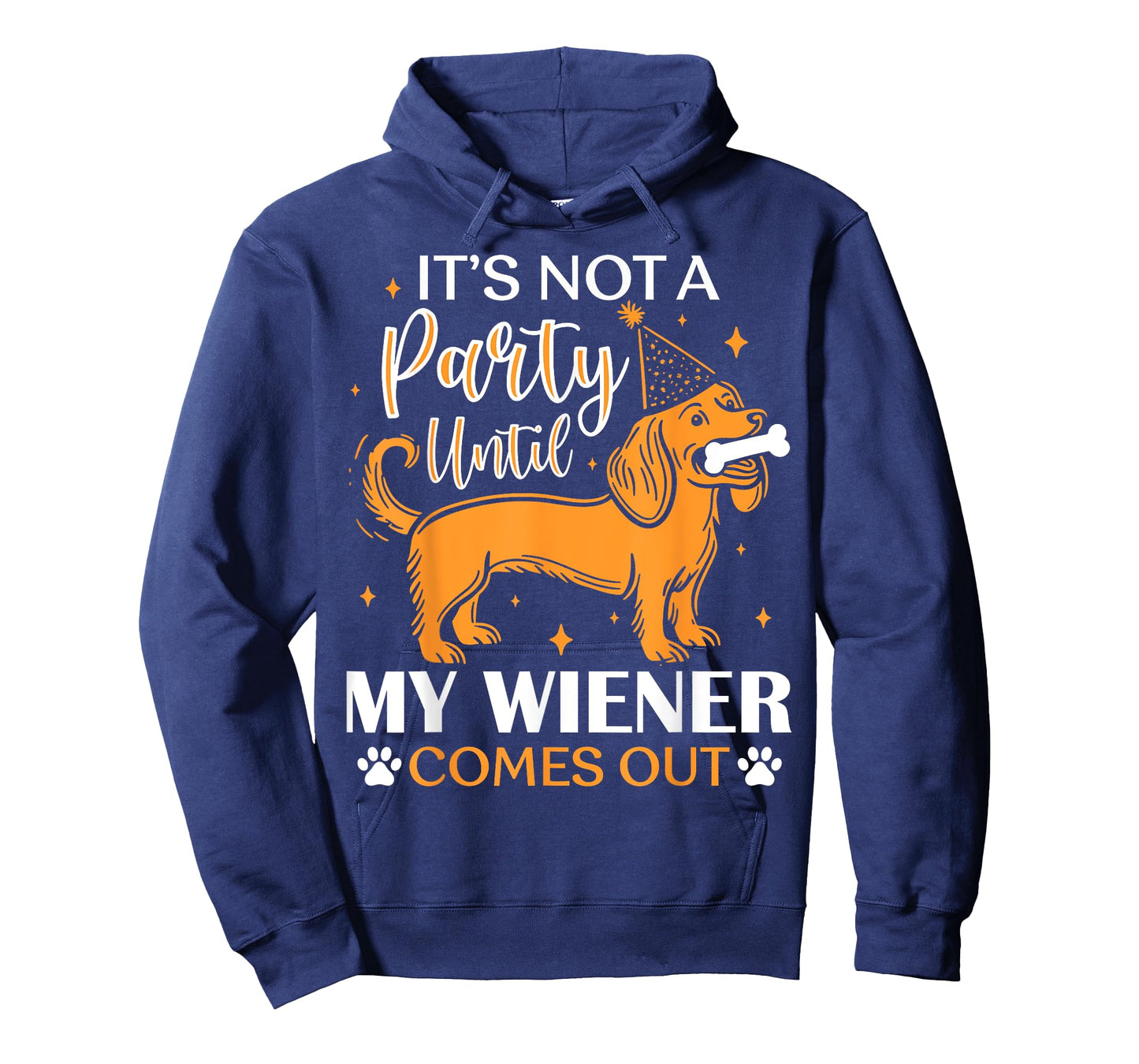 It's Not A Party Yntil My Wiener Comes Out Funny Dog Lovers T-Shirt for Men Women Kids