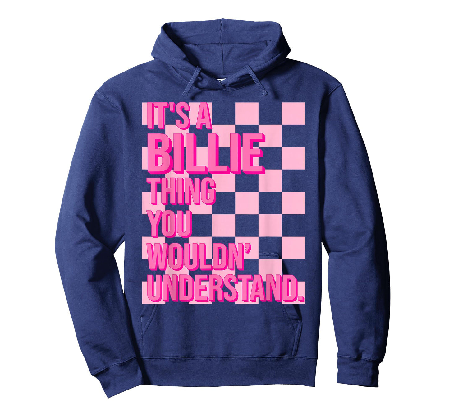 It's A Billie Thing You Wouldn't Understand Women Men Kids T-Shirt