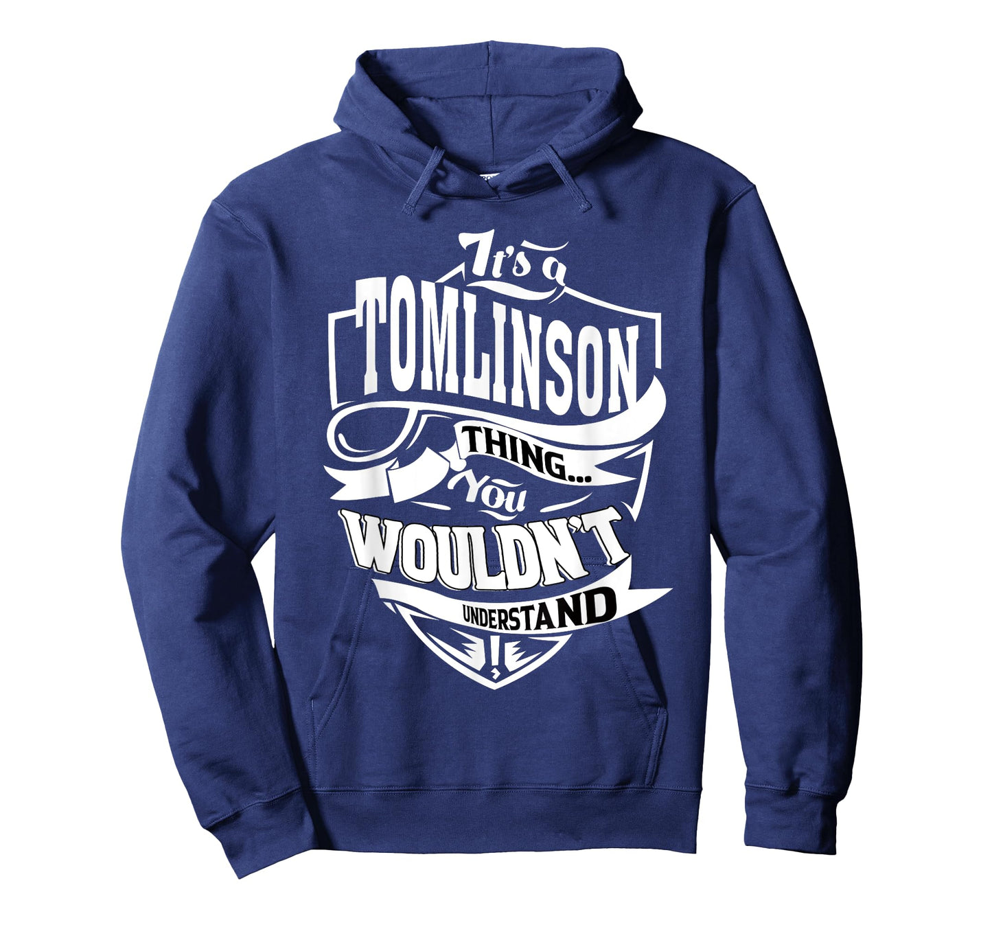It's a TOMLINSON Thing Gifts T-Shirt