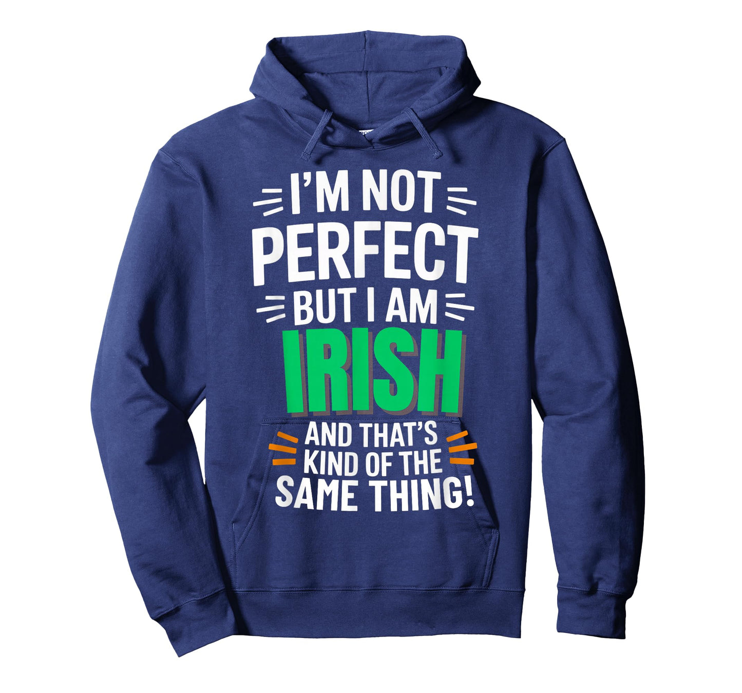 I'm Not Perfect But I am Irish - Funny Quote T-Shirt
