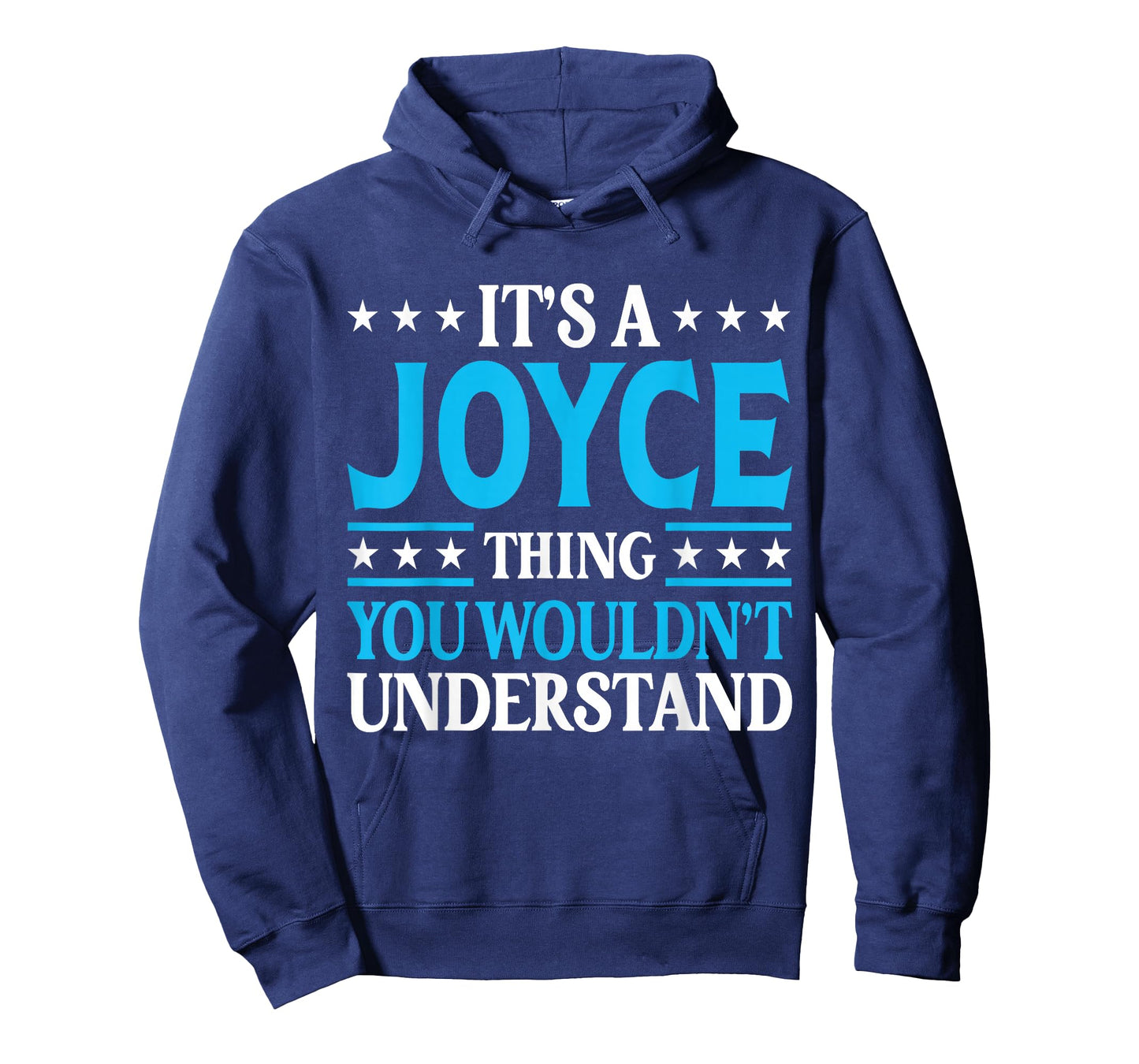 It's A Joyce Thing Surname Funny Team Family Last Name Joyce T-Shirt