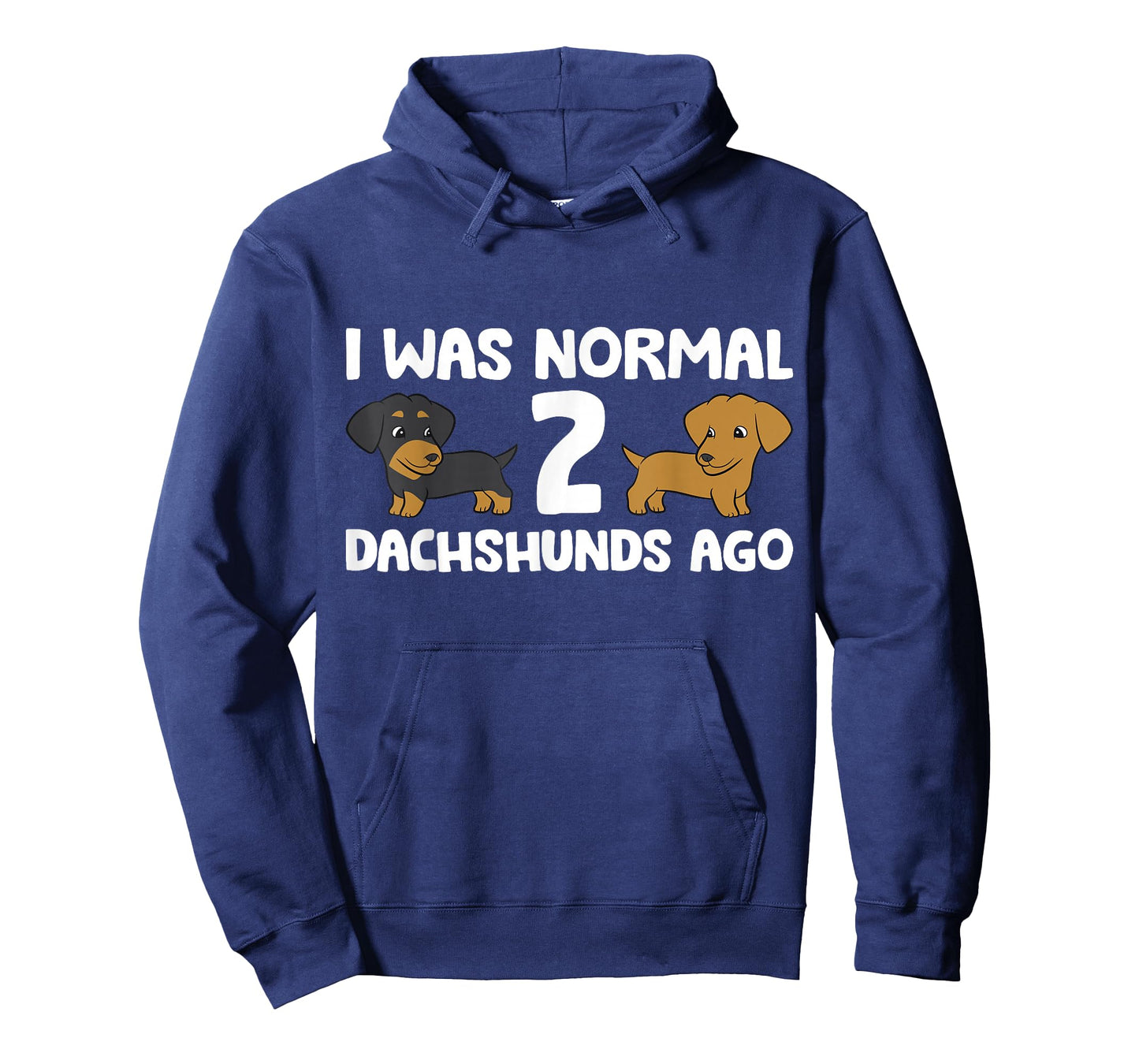 I Was Normal 2 Dachshunds Ago Dachshund Dog Owner T-Shirt