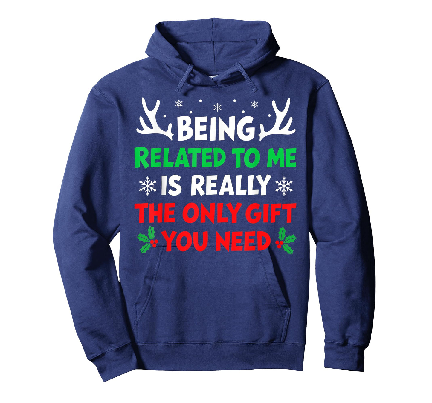 Being Related to Me Funny Christmas Shirts Women Men Family T-Shirt