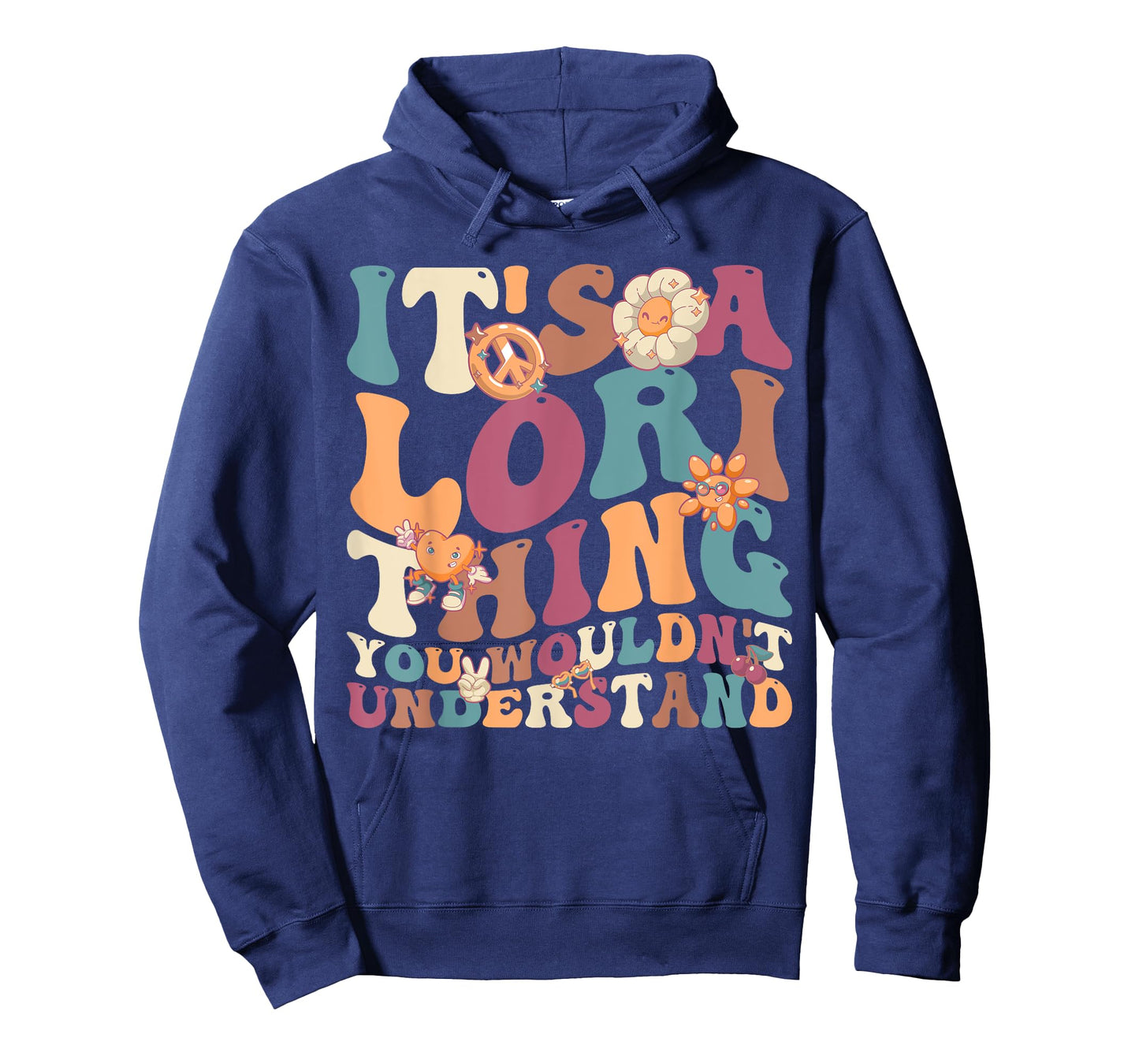 It's Lori Thing You Wouldn't Understand, For Lori T-Shirt
