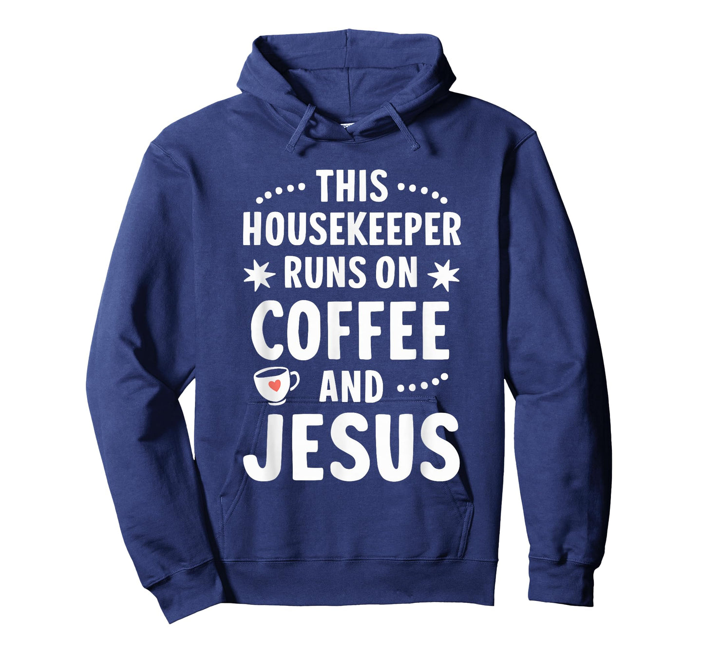 This Housekeeper Runs On Coffee and Jesus T-Shirt