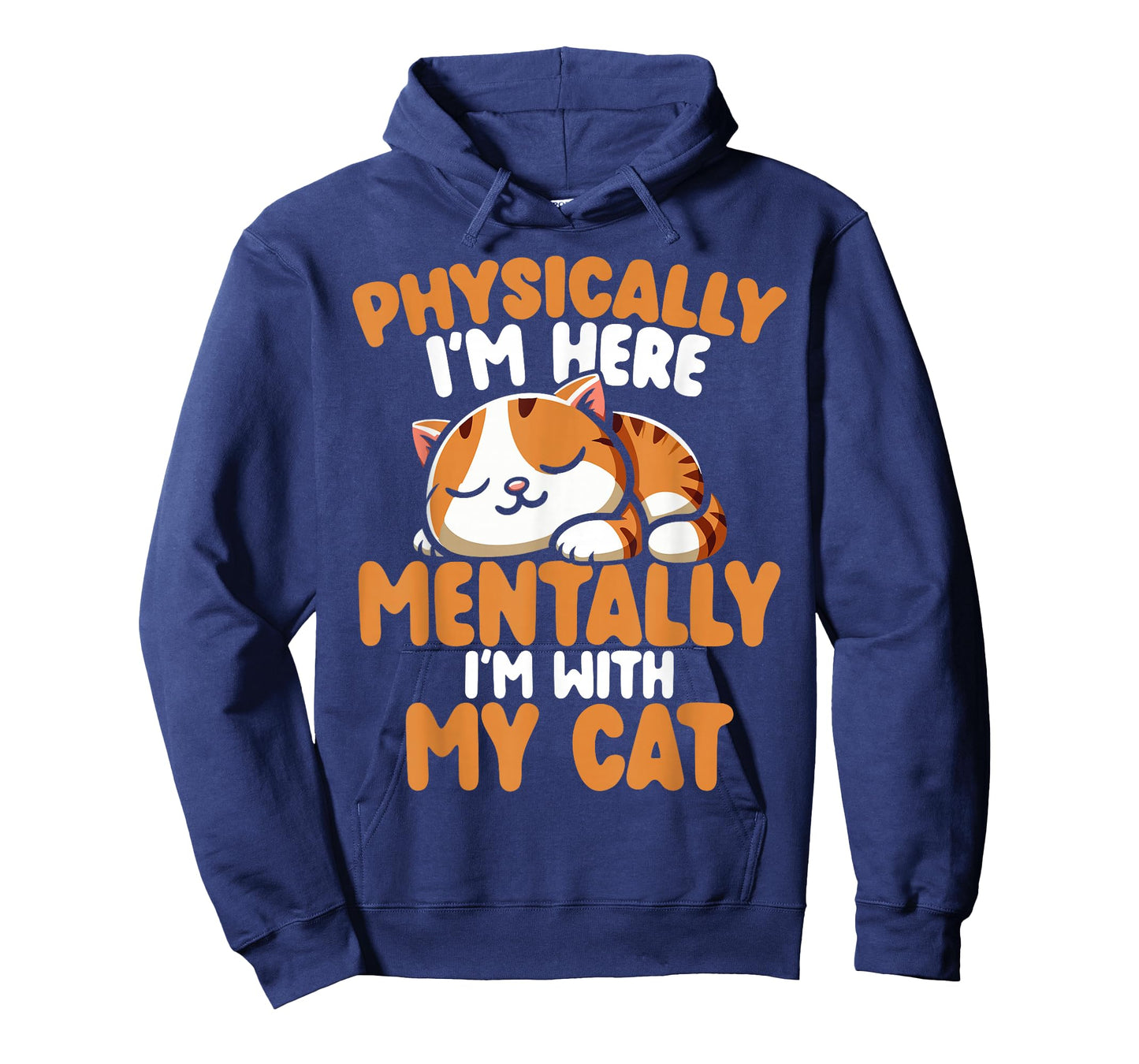Physically I'm here Mentally I'm with my cat T-Shirt