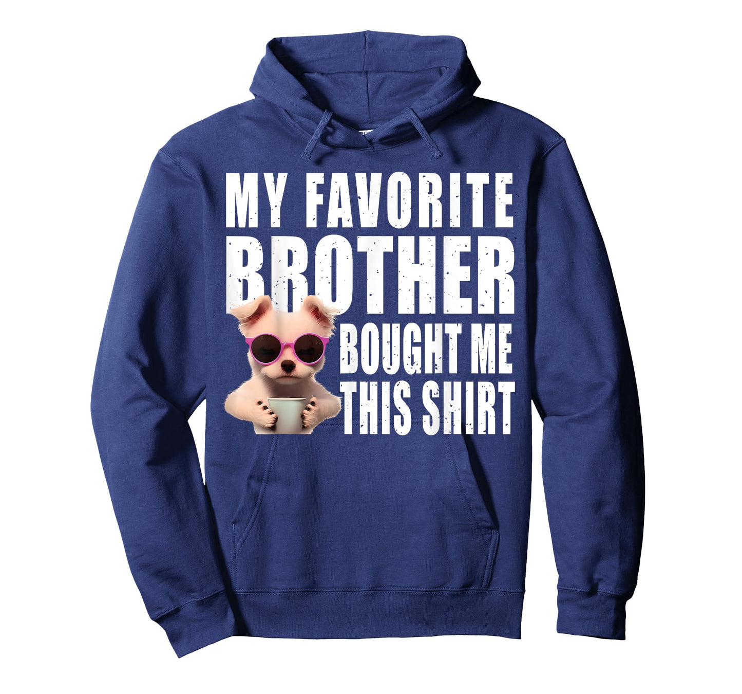 Funny dog lovers ideas | My Favorite Brother Bought Me This T-Shirt