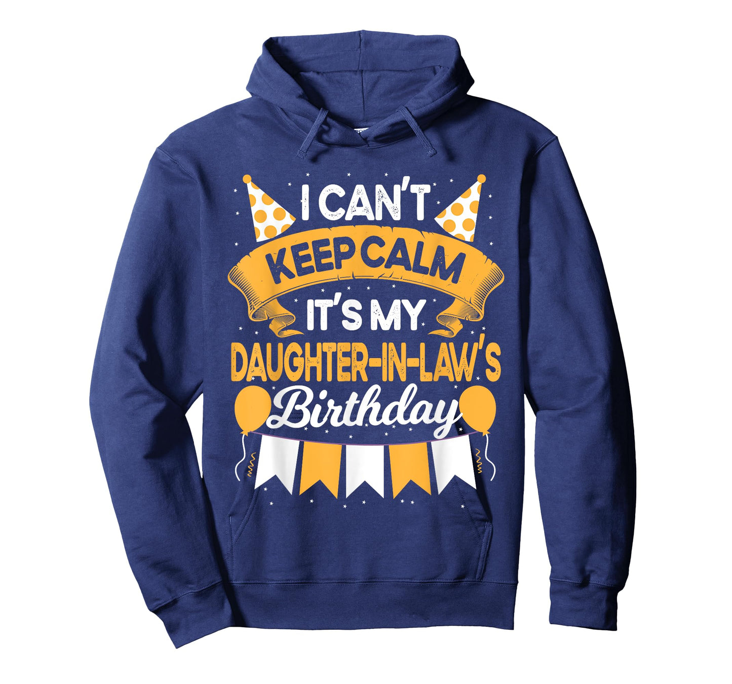 I Can't Keep Calm It's My Daughter in law Birthday Gift T-Shirt