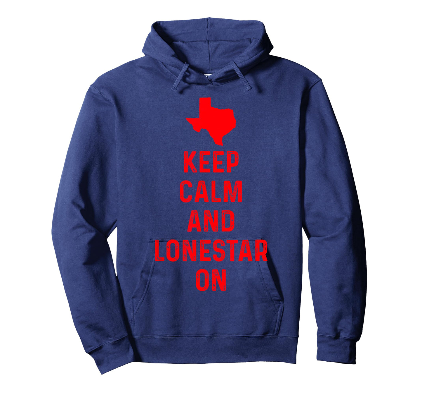 Keep Calm and Lonestar On Texas Texan Love Lone Star State T-Shirt