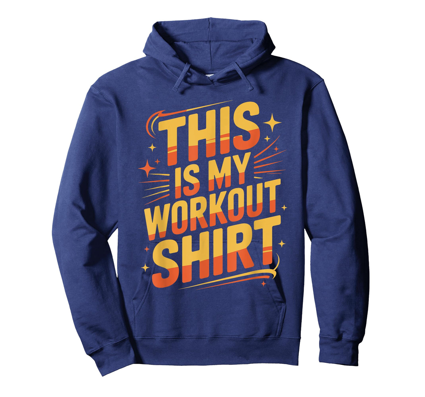 Funny Bold Workout Statement Design T-Shirt