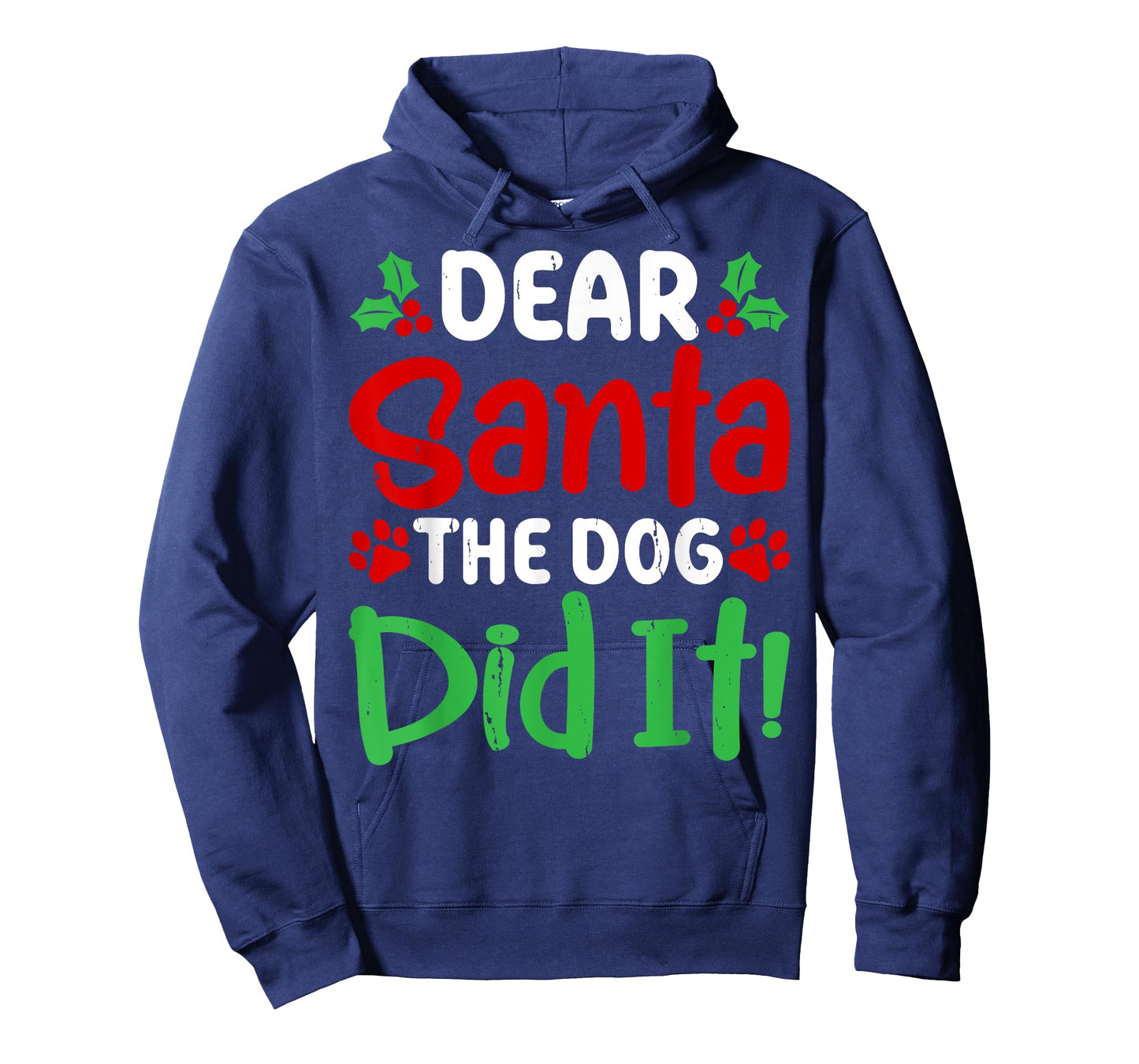 Dear Santa The Dog Did It Funny Christmas Pajamas T-Shirt