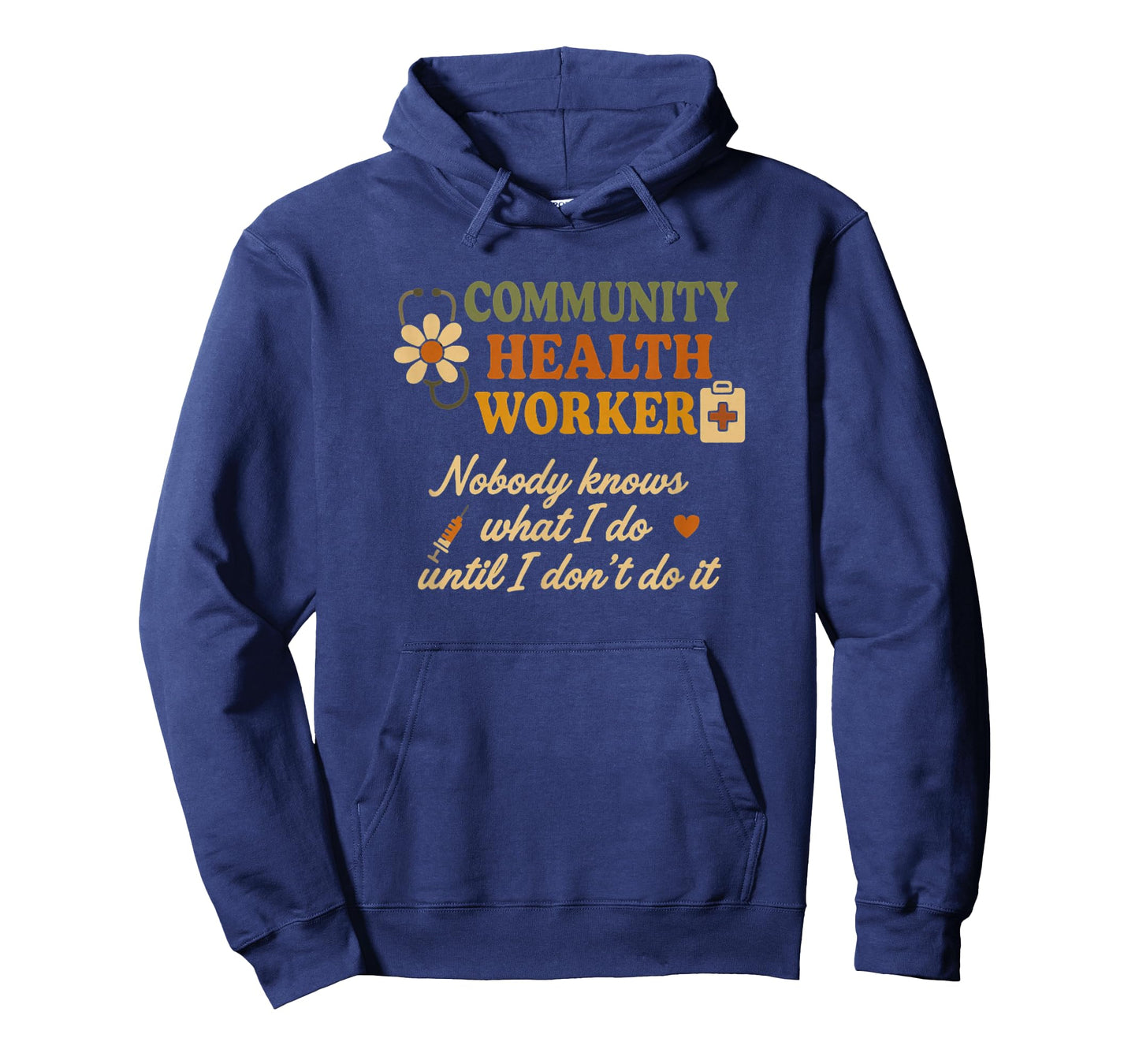 Nobody Knows What I Do Retro Community Health Worker T-Shirt