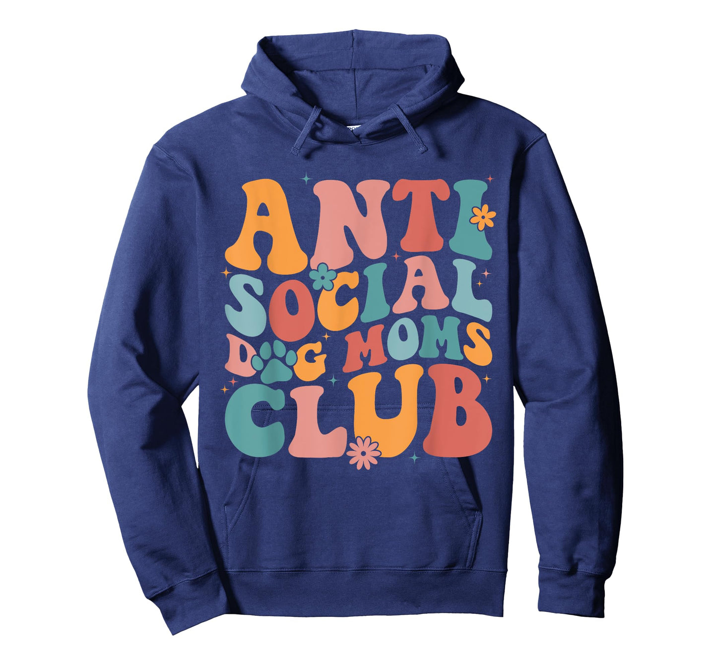 Anti Social Dog Moms Club Funny Introvert Dog Mom Retro Men Women T-Shirt