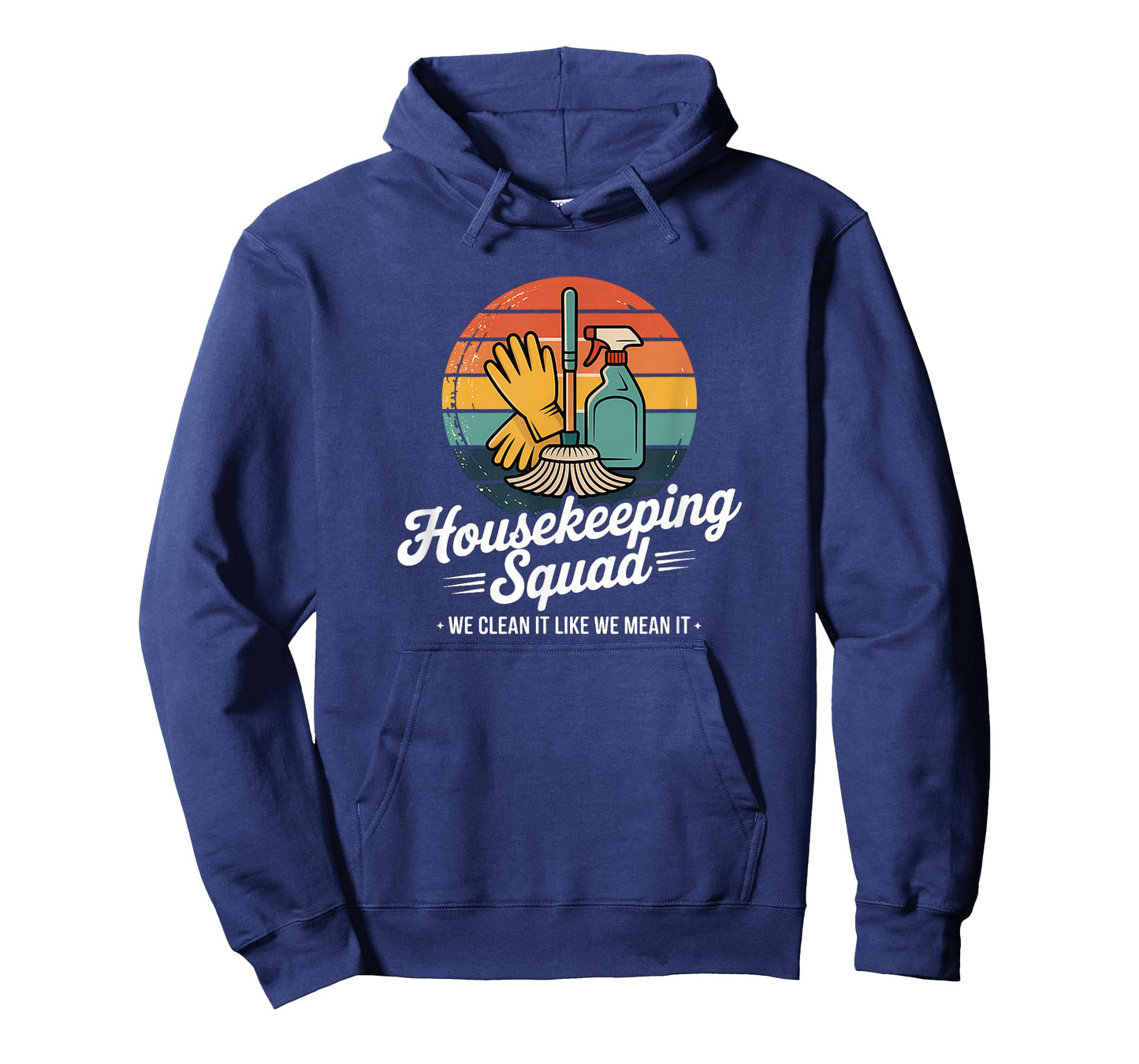 Funny Housekeeping Squad We Clean It Housekeeper T-Shirt