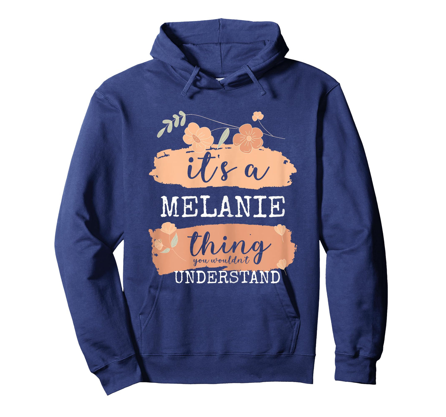 Melanie Birthday Name - It's a Melanie Thing T-Shirt