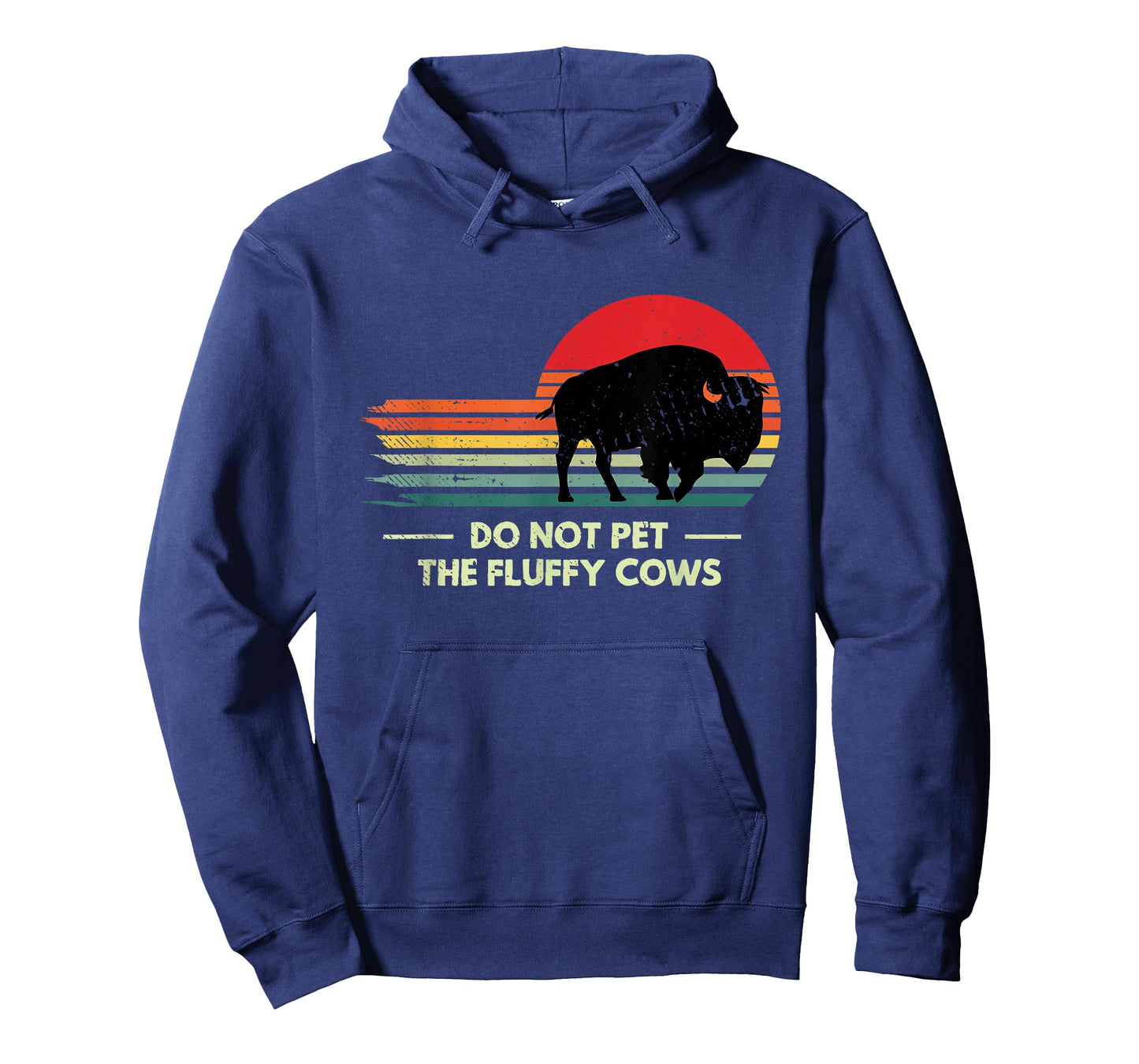 Do Not Pet The Fluffy Cows Yellowstone Bison Lover T-Shirt
