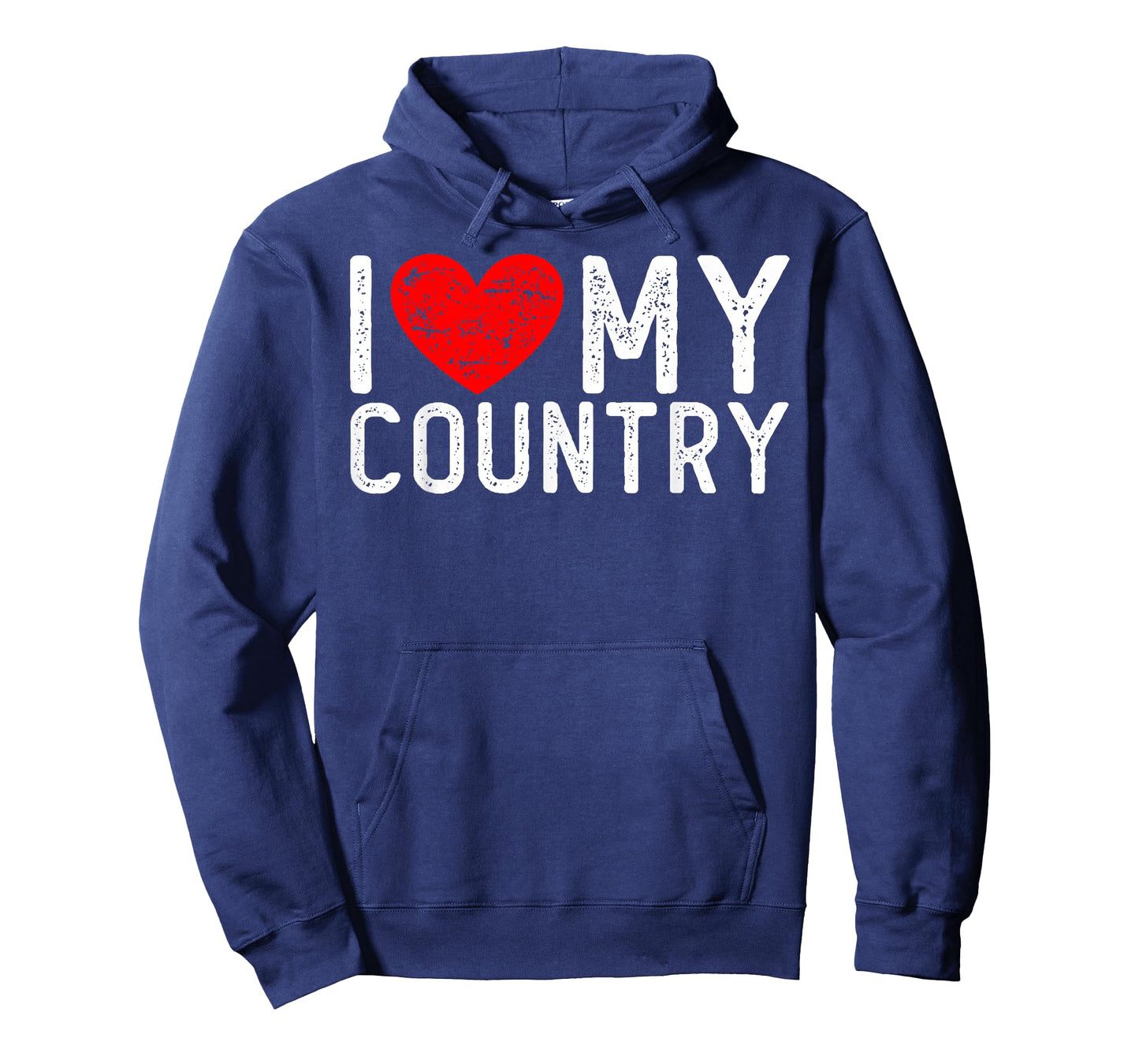 I Love My Country Funny Saying For Patriots Veterans T-Shirt