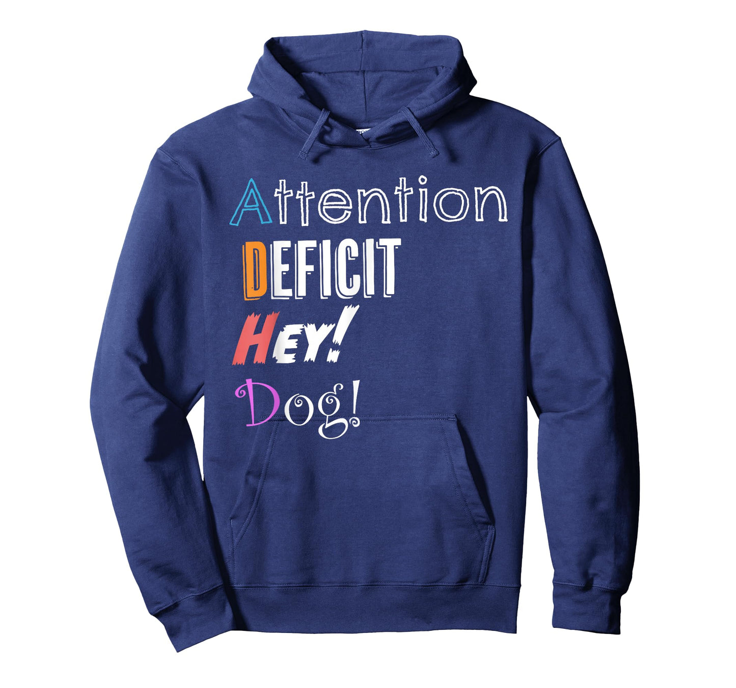Funny Attention Deficit Hey! Dog! T-Shirt