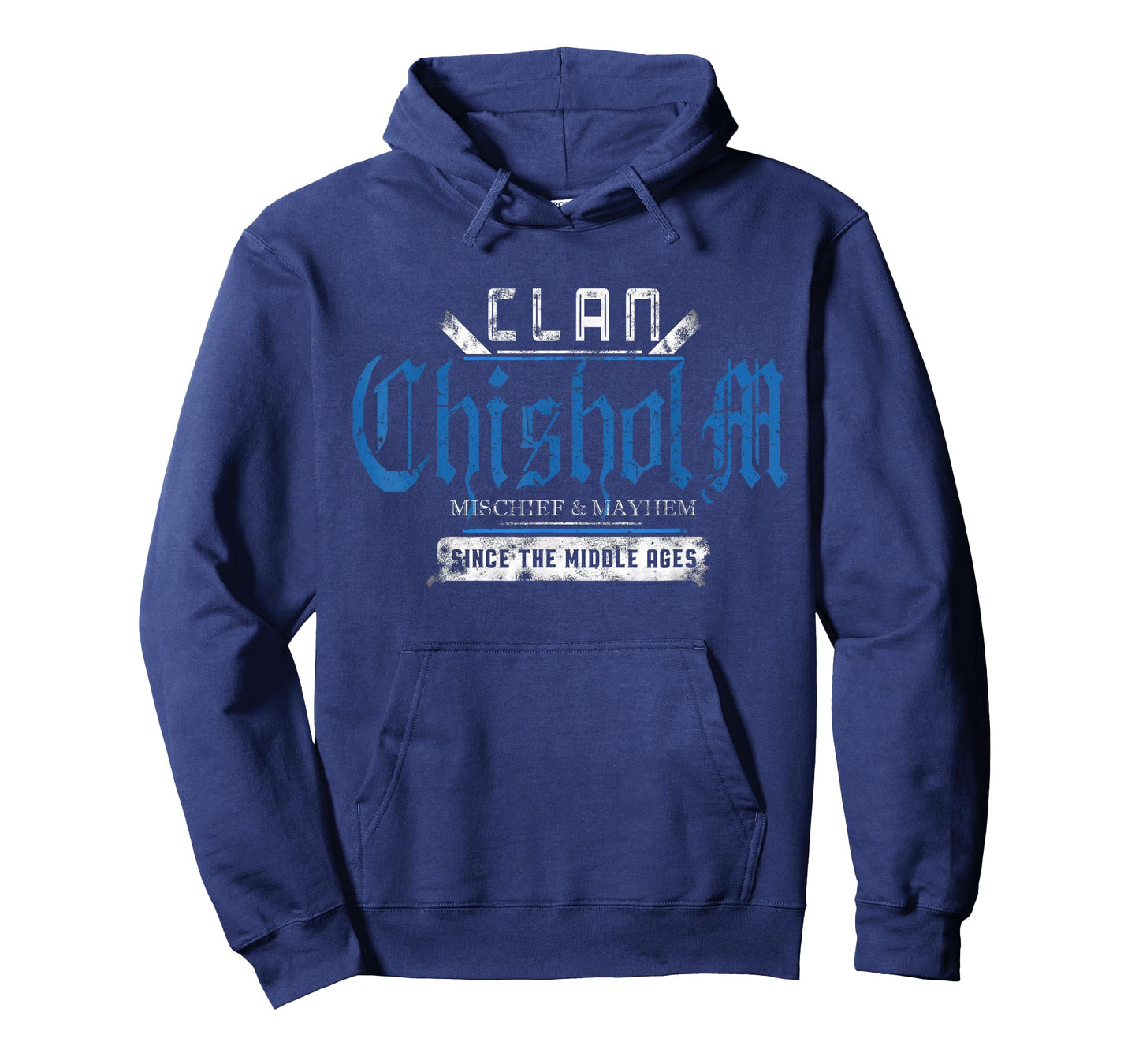 Clan Chisholm - Mischief and Mayhem Since The Middle Ages T-Shirt