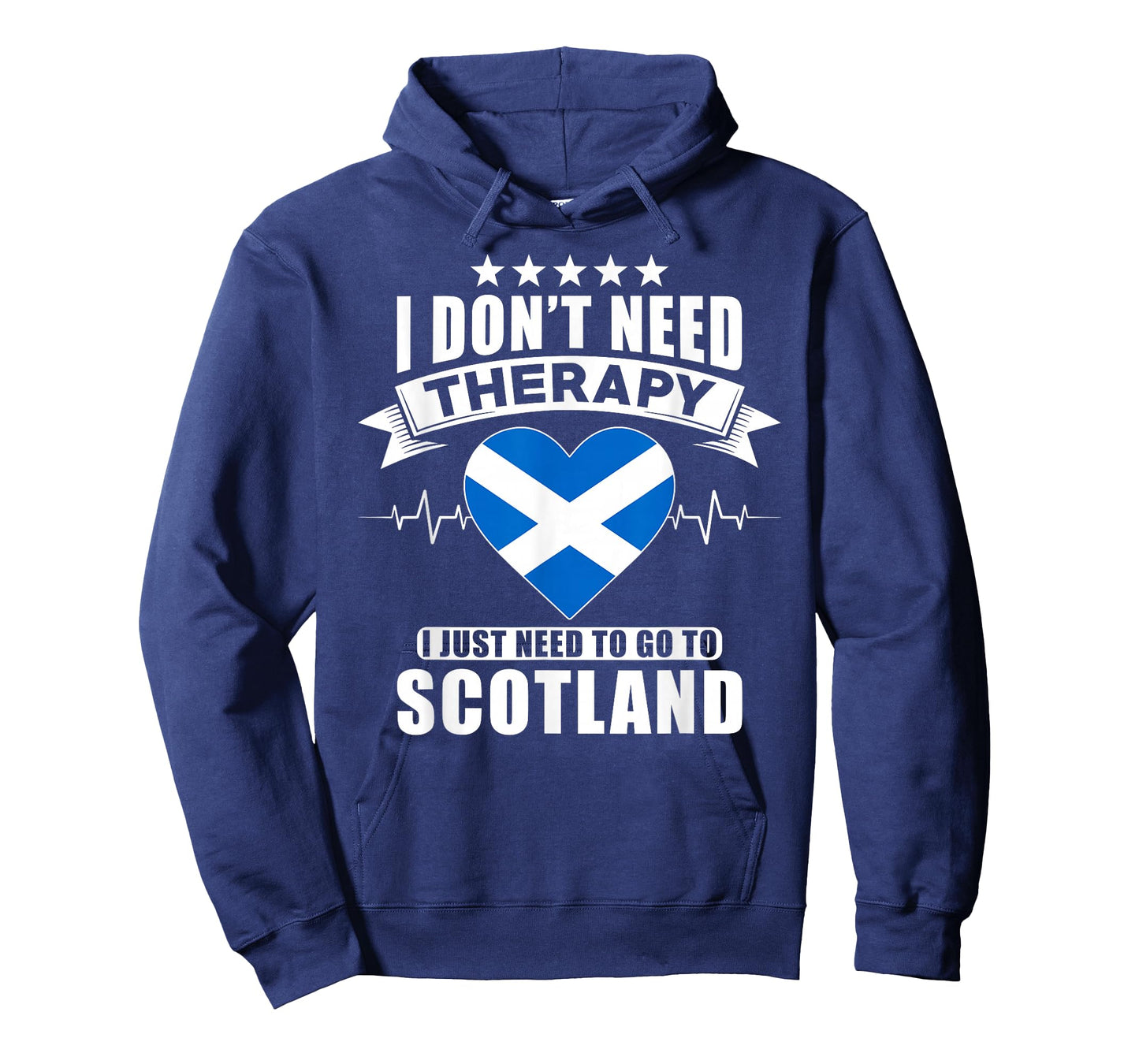 I don´t need Therapy I just need to go to Scotland T-Shirt