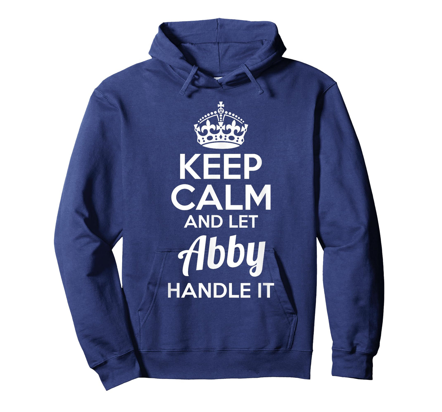 Abby T-Shirt Keep Calm and Let Abby Handle It T-Shirt