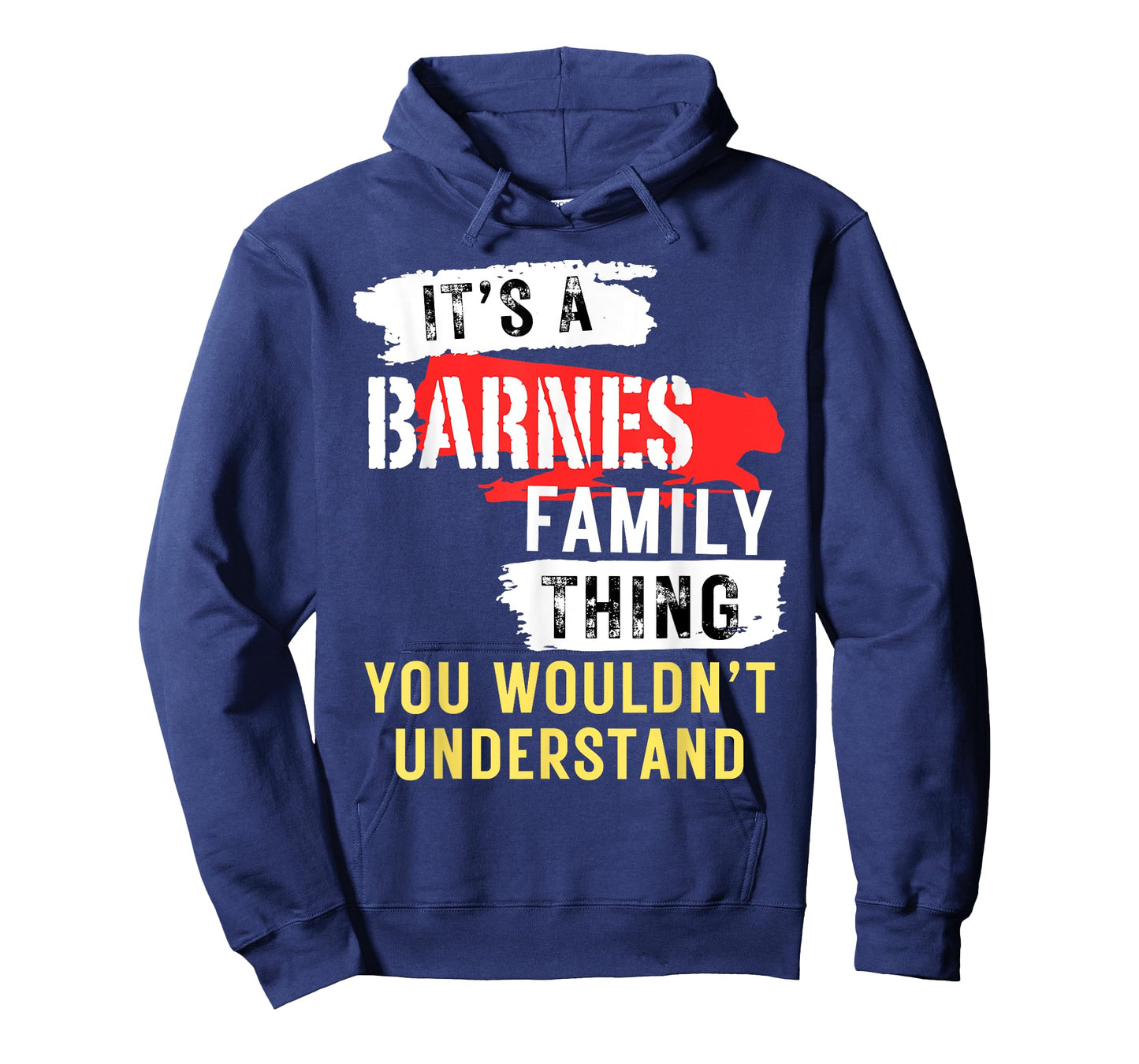 It's A Barnes Family Thing Funny Men's and Women's T-Shirt